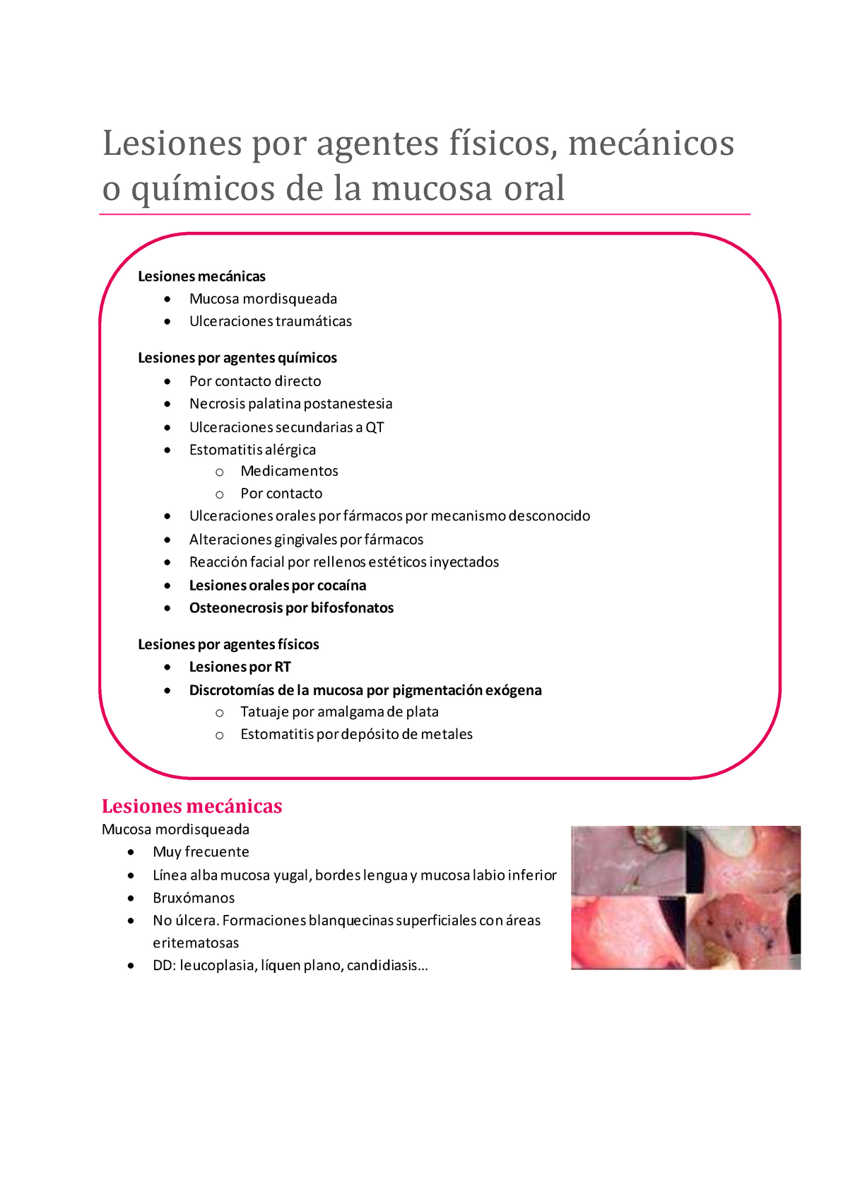 Lesiones por agentes físicos mecánicos o químicos de la mucosa oral