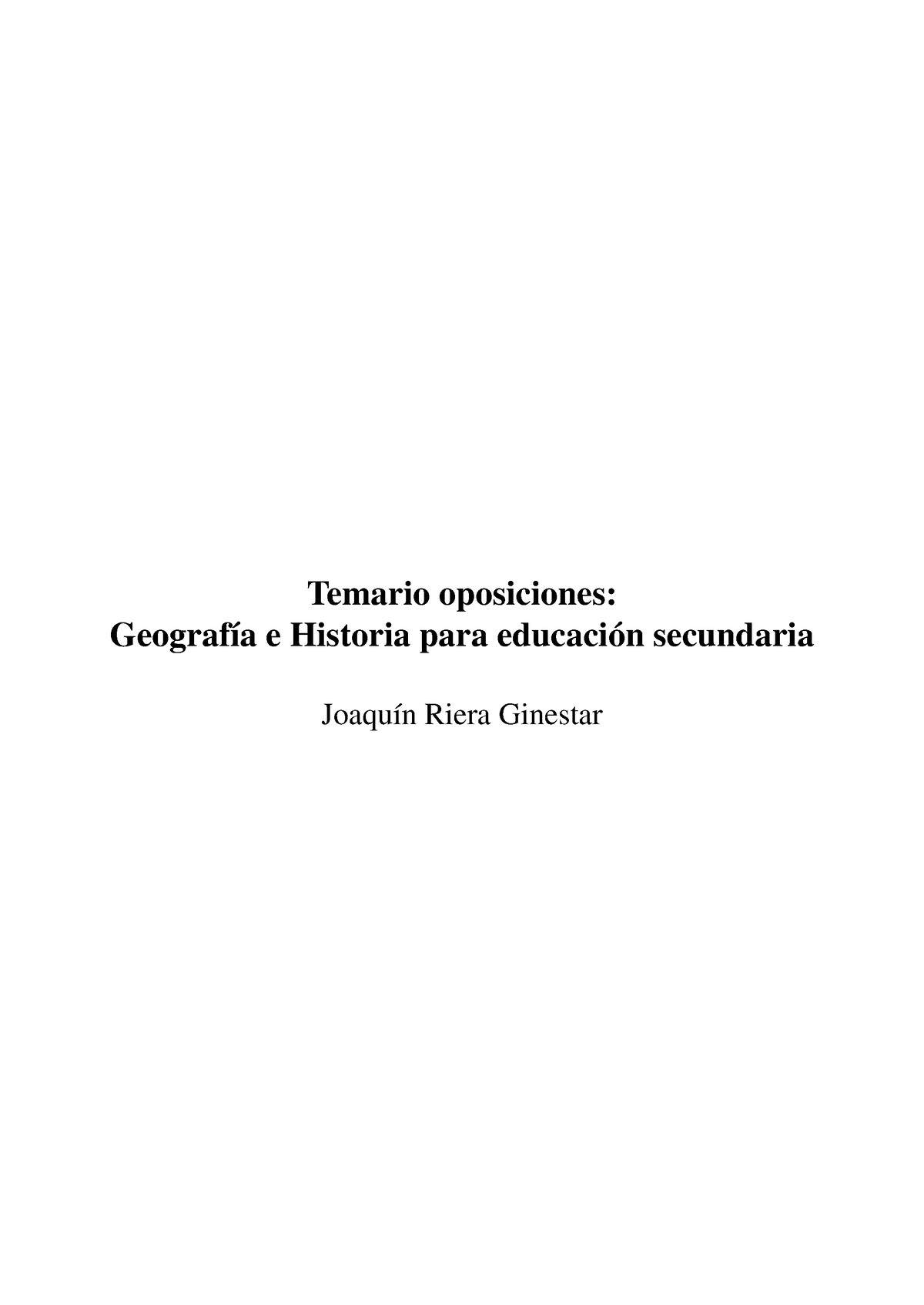 Riera Ginestar Primeros Temas Temario Oposiciones Geografía E Historia Para Educación