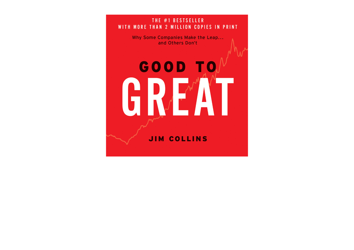 Download PDF Good to Great Why Some Companies Make the Leap And Others ...