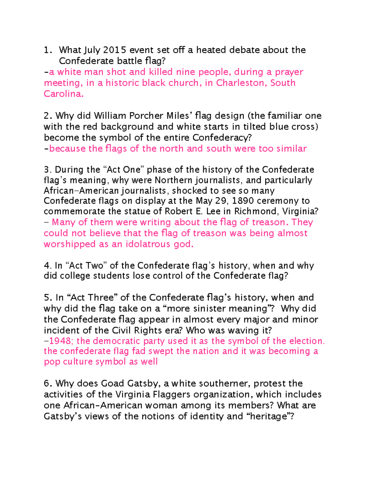 Confederate flag study questions What July 2015 event set off a