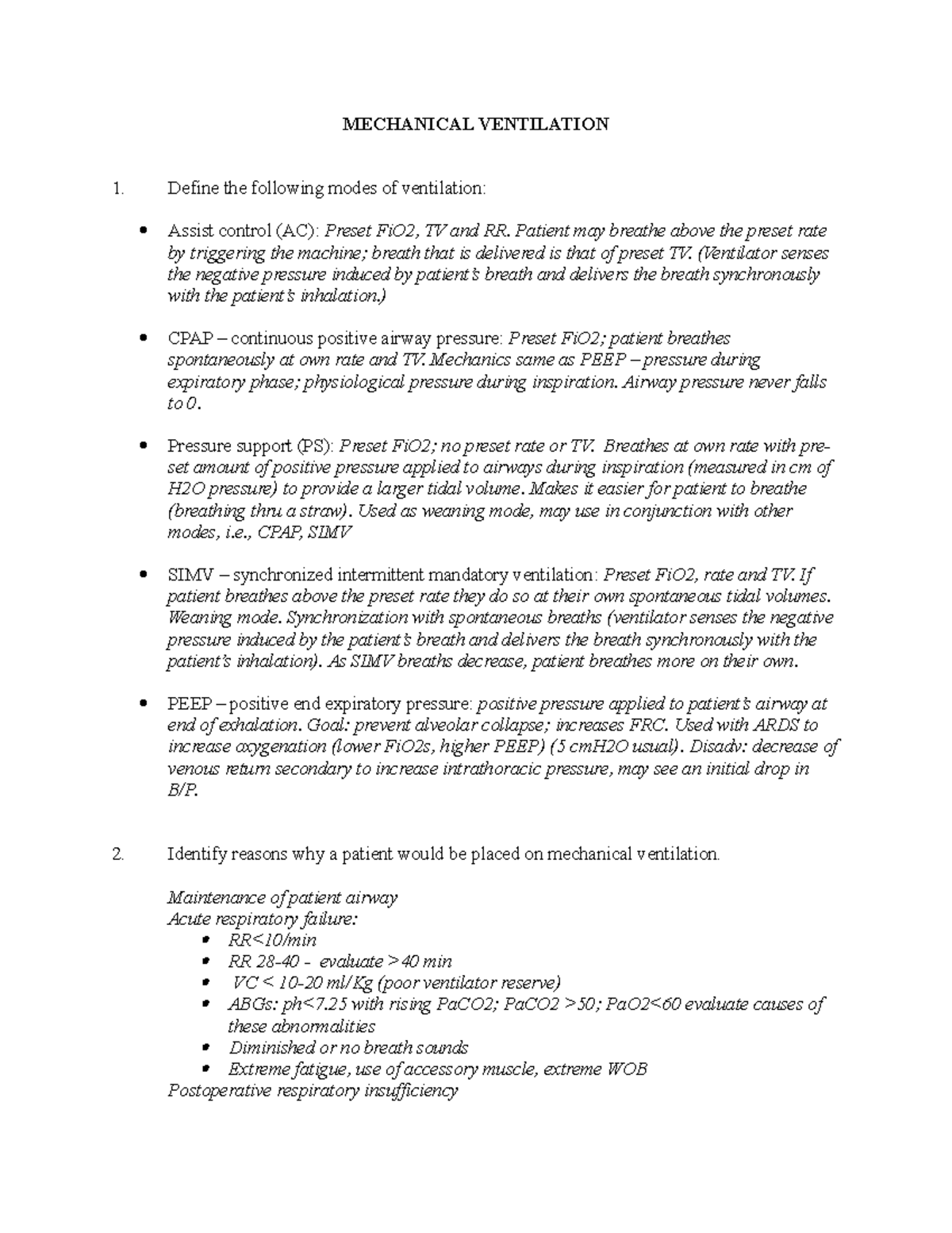 Mechanical Ventilation MECHANICAL VENTILATION Define the following