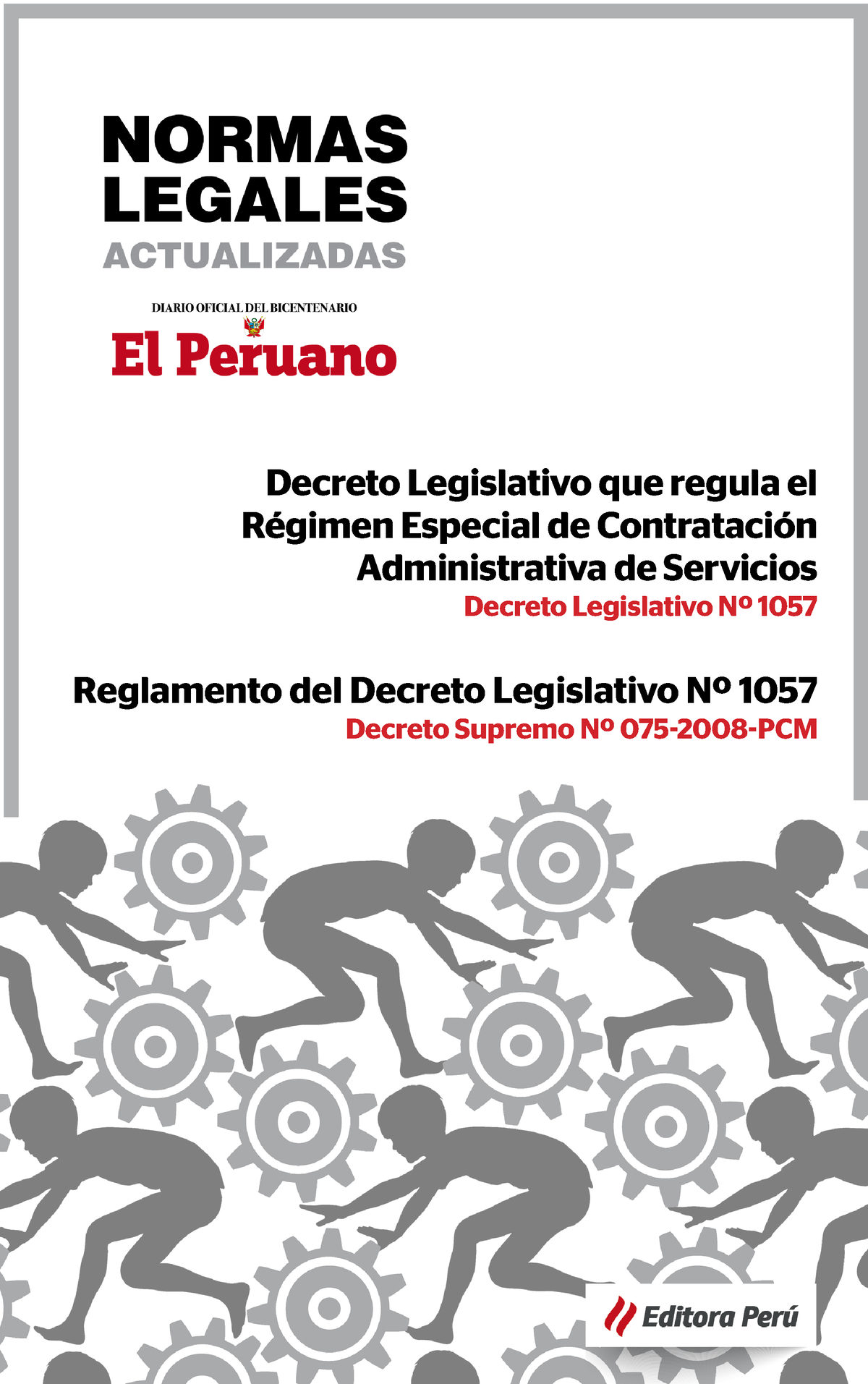 LEY QUE Establece Eliminacion CAS - Decreto Legislativo Que Regula El ...