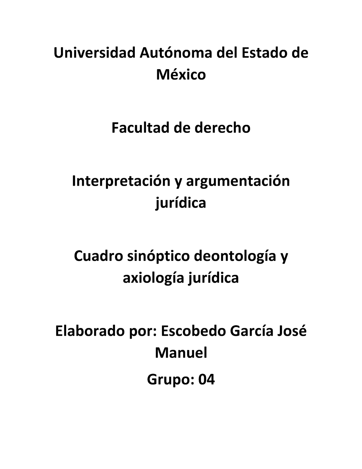 Axiologia Juridica Universidad AutÛnoma Del Estado De MÈxico Facultad De Derecho 3626