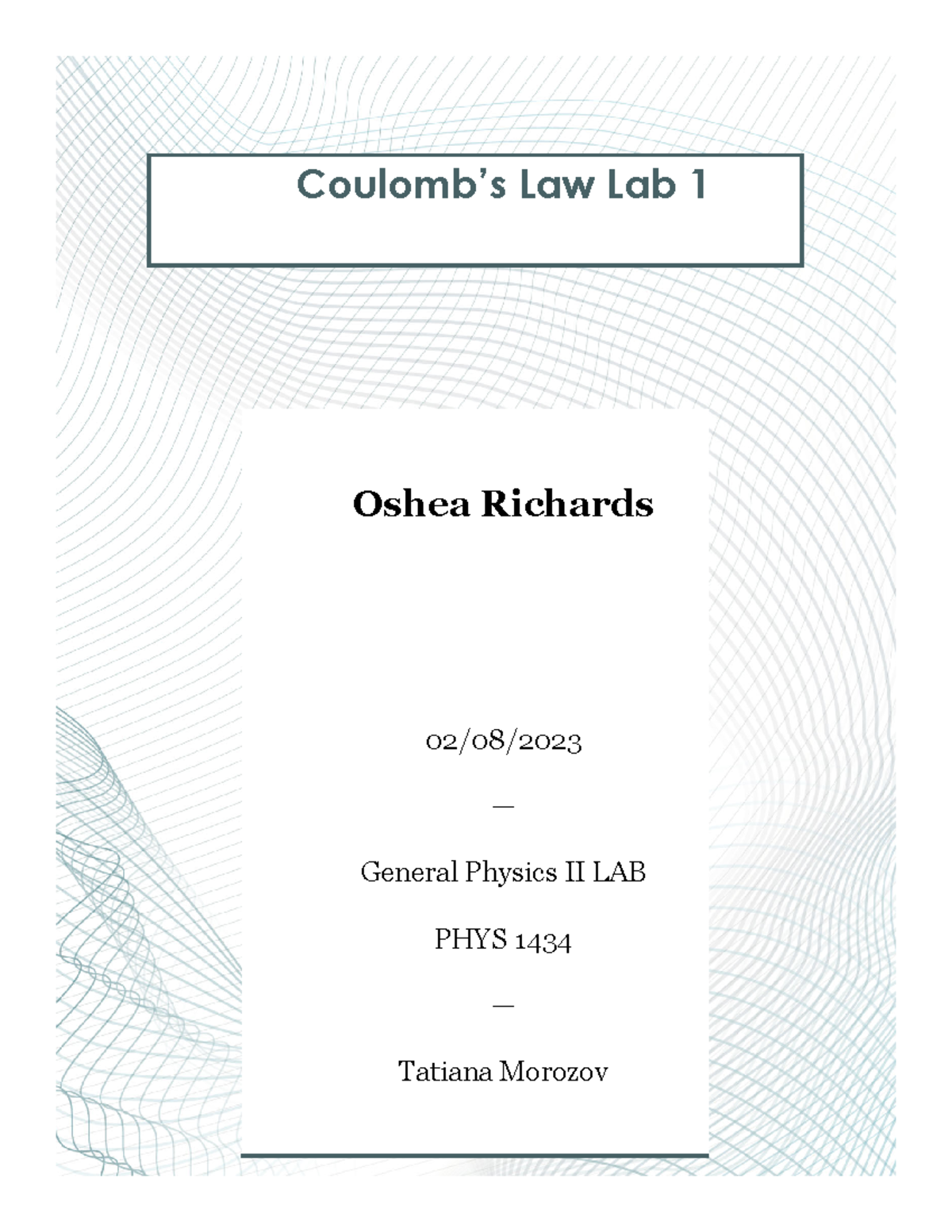 Coulomb Law lab report Coulomb’s Law Lab 1 Oshea Richards 02/08