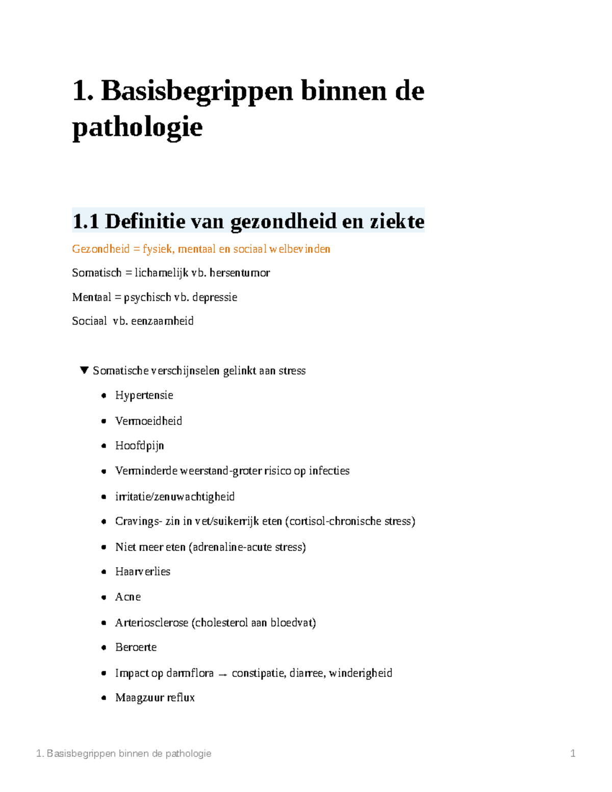 Samenvatting Pathologie - Basisbegrippen Binnen De Pathologie 1 1 ...