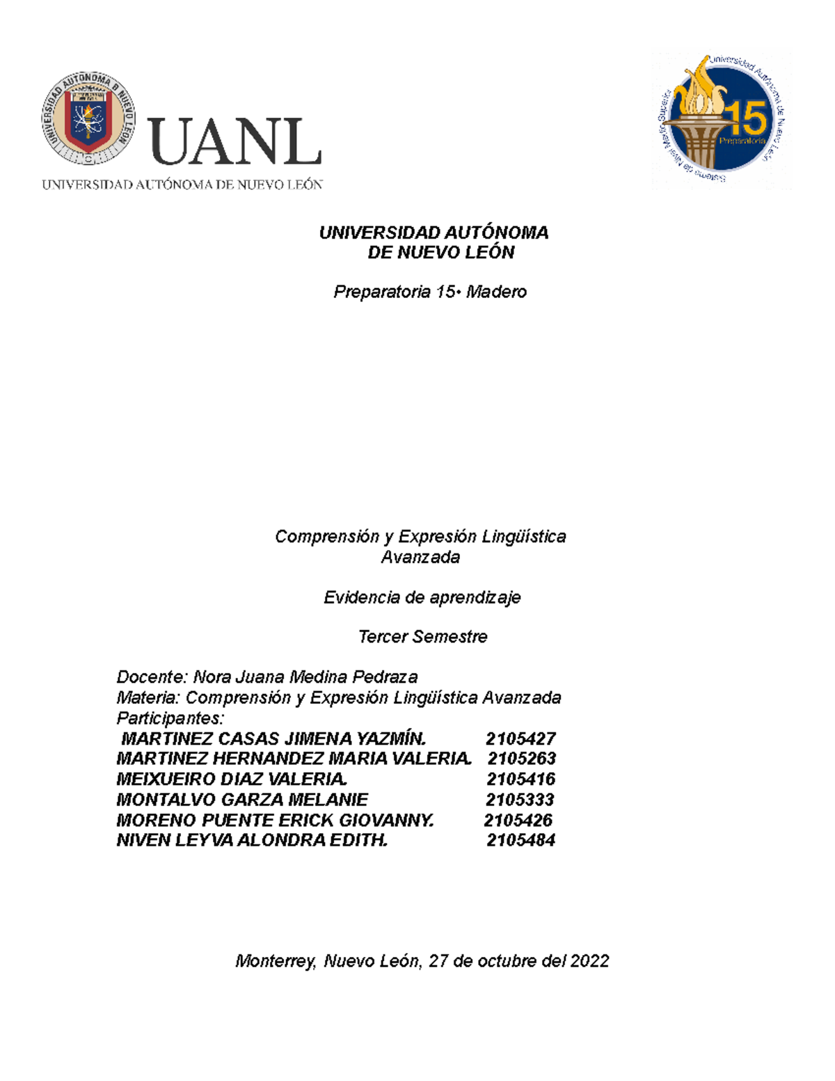 Equipo 3 Ev3 Cyela - Evidencia 3 - UNIVERSIDAD AUTÓNOMA DE NUEVO LEÓN ...