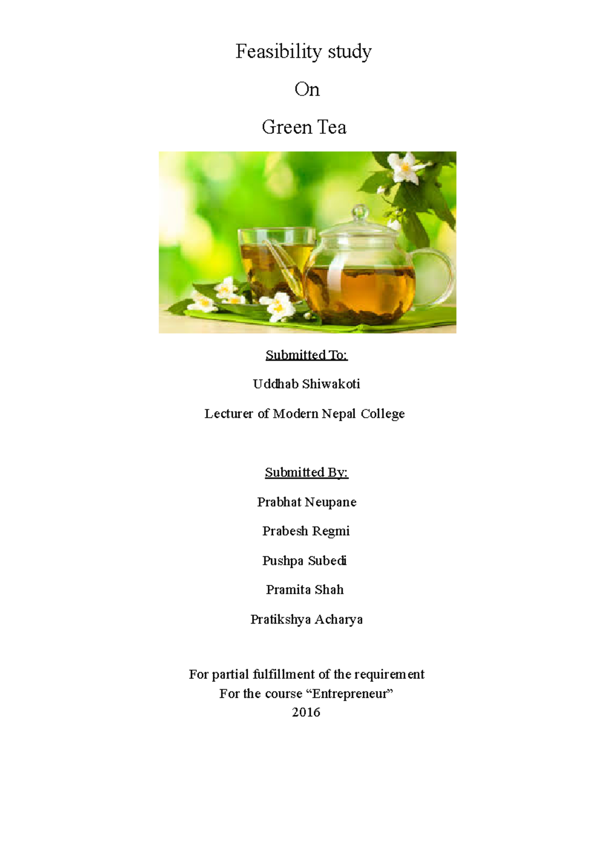Feasibility study of green tea - Feasibility study On Green Tea ...