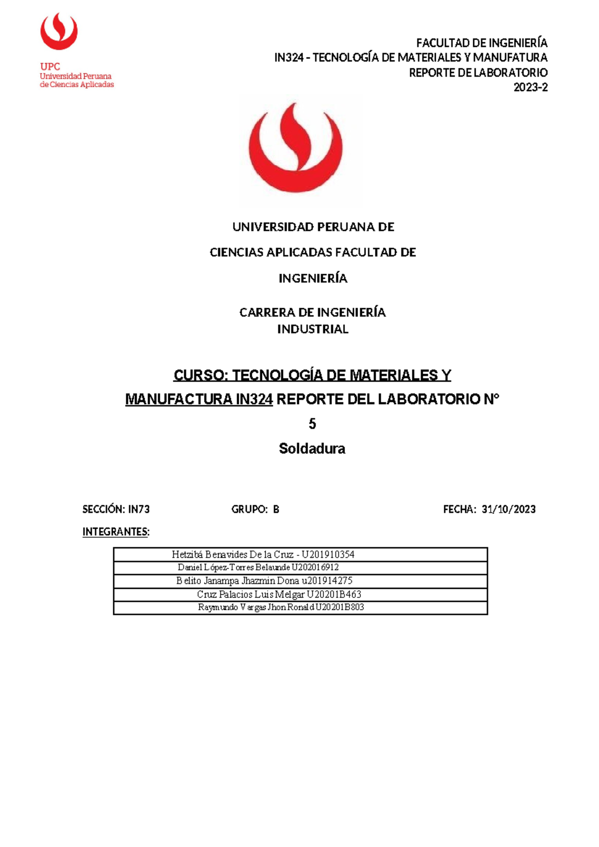 Reporte Soldadura - IN324 - TECNOLOGÍA DE MATERIALES Y MANUFATURA ...