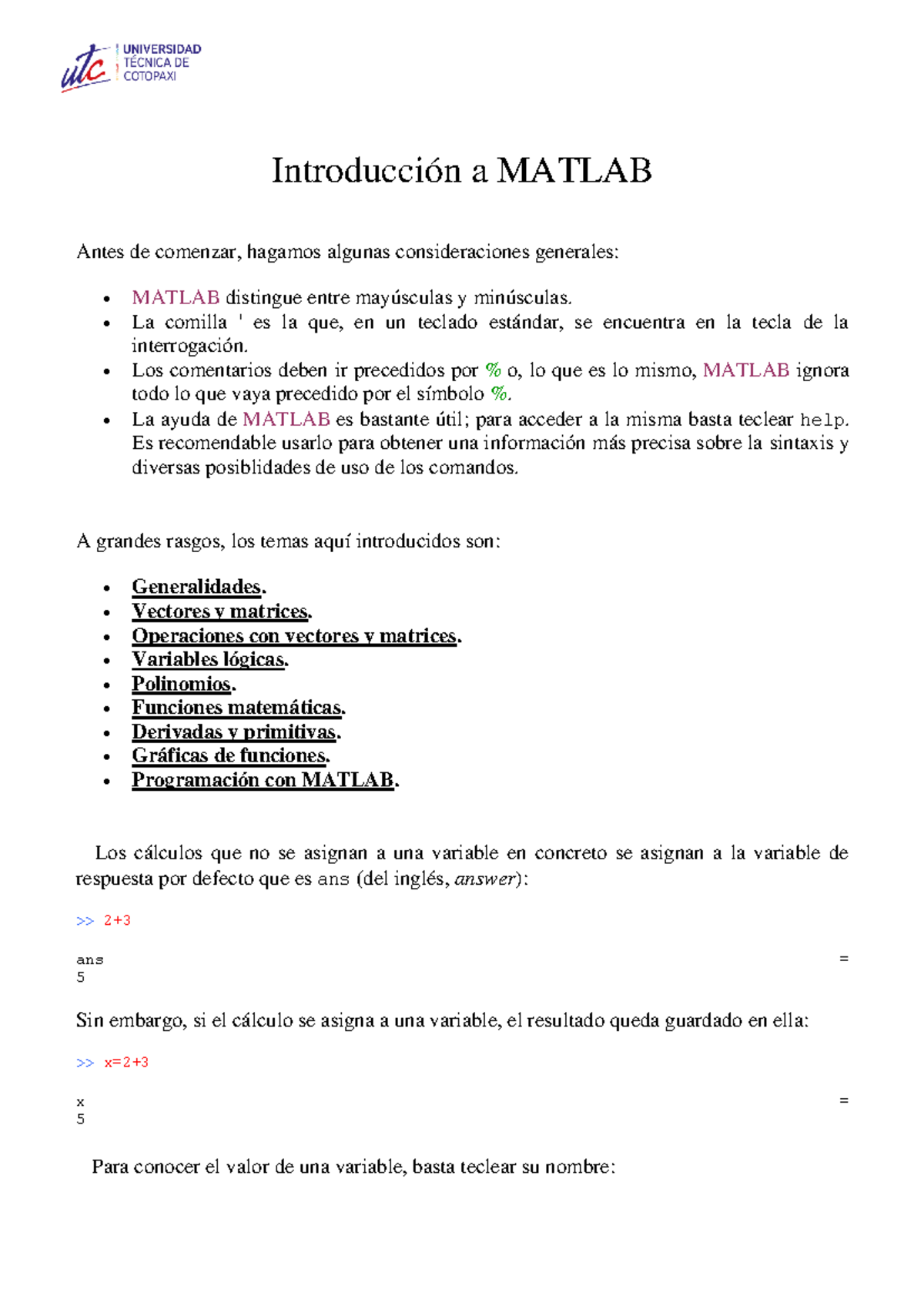 Introducción a Matlab Introducción a MATLAB Antes de comenzar