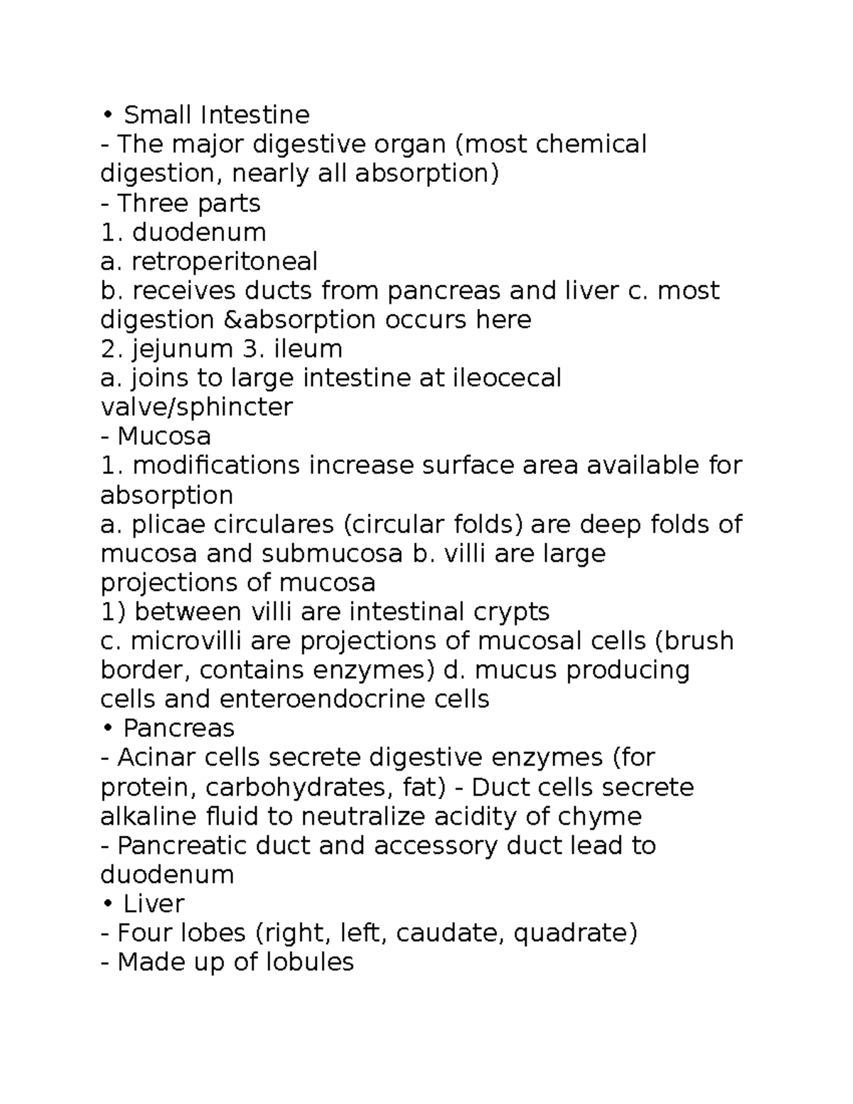Bio 23 - Notes - Small Intestine The major digestive organ (most ...