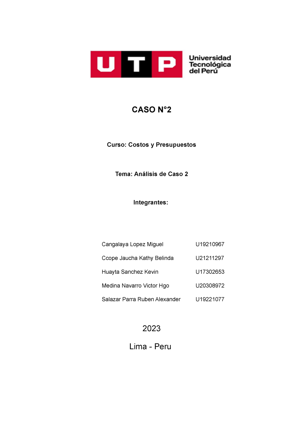 Costos Y Presupuestos-Caso 2 - CASO N° Curso: Costos Y Presupuestos ...