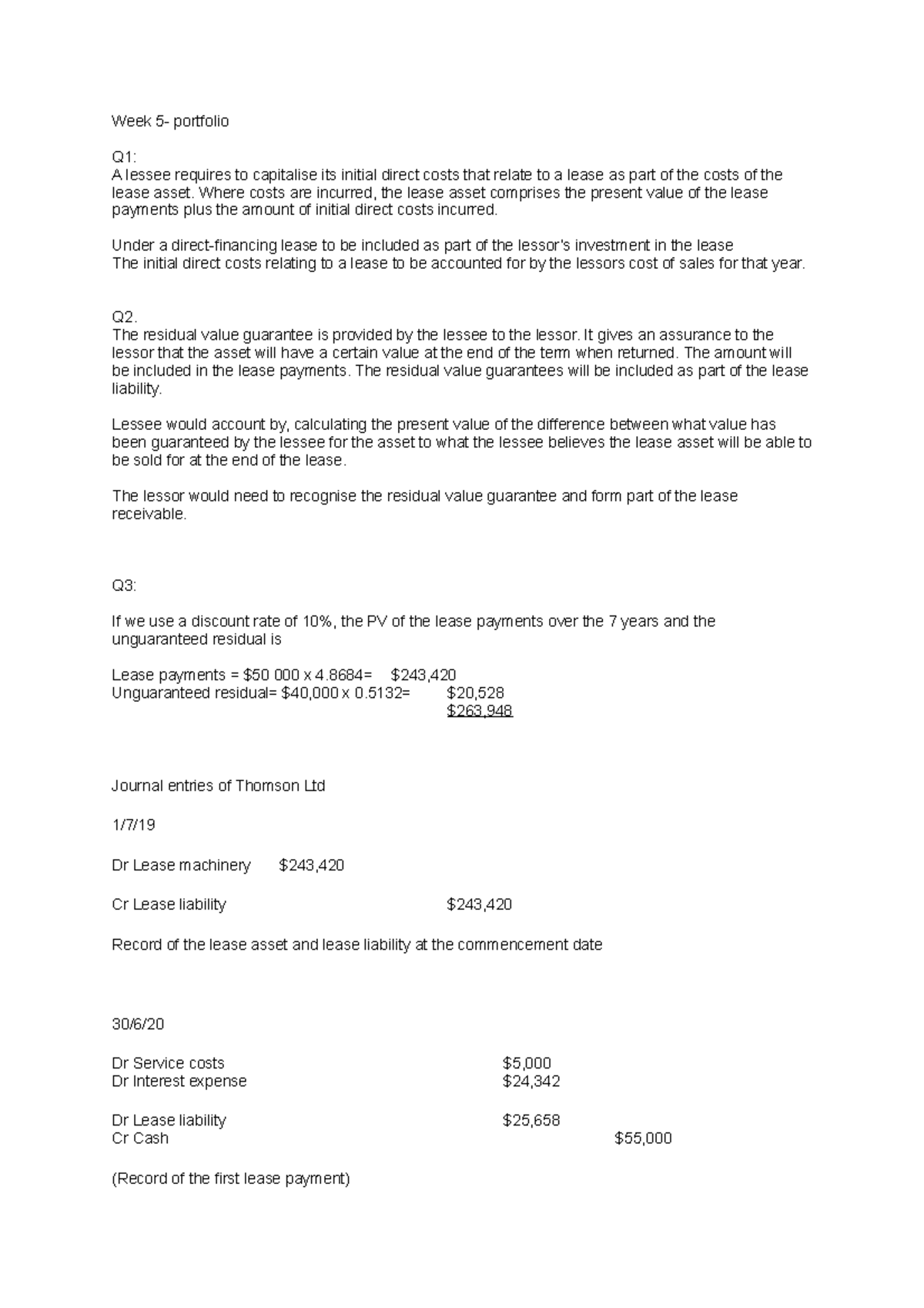 Week 5- portfolio - Week portfolio Q1: A lessee requires to capitalise ...