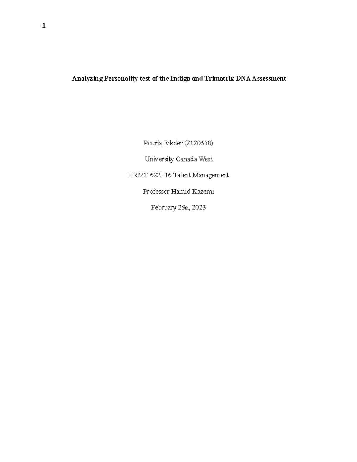 Analyzing Personality test of the Indigo and Trimatrix DNA Assessment ...