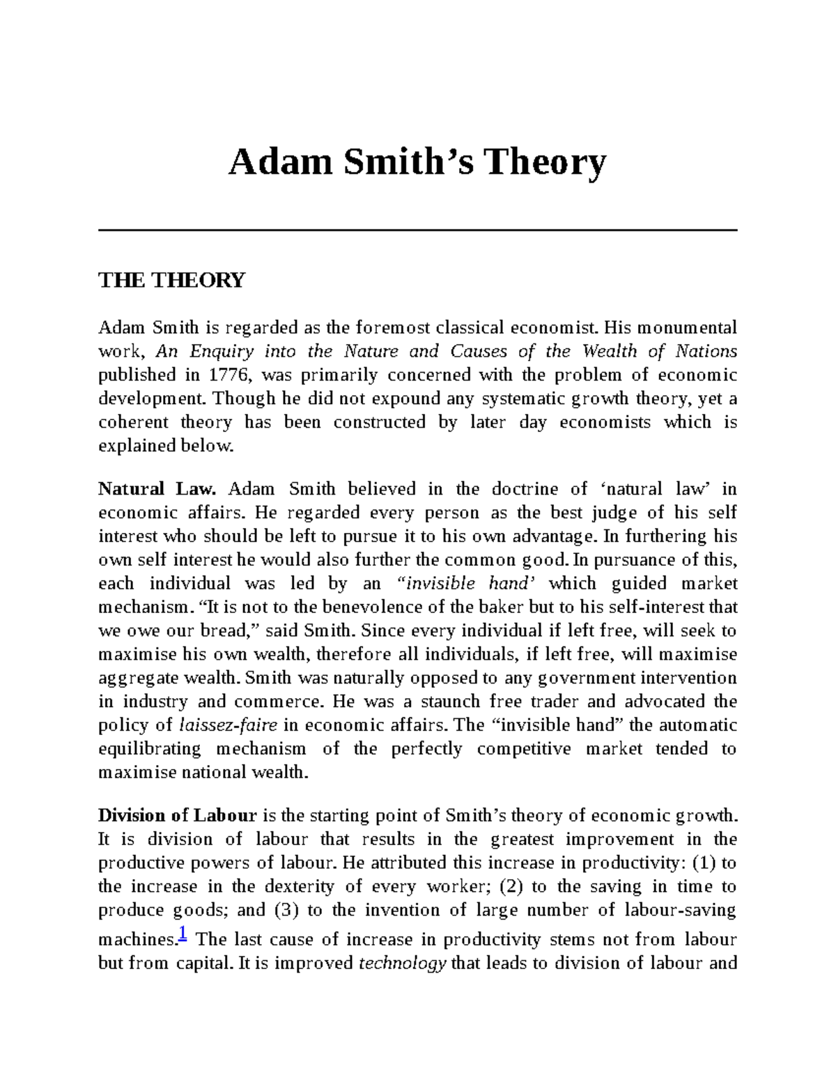 Adam Smith's Theory Adam Smith’s Theory THE THEORY Adam Smith is