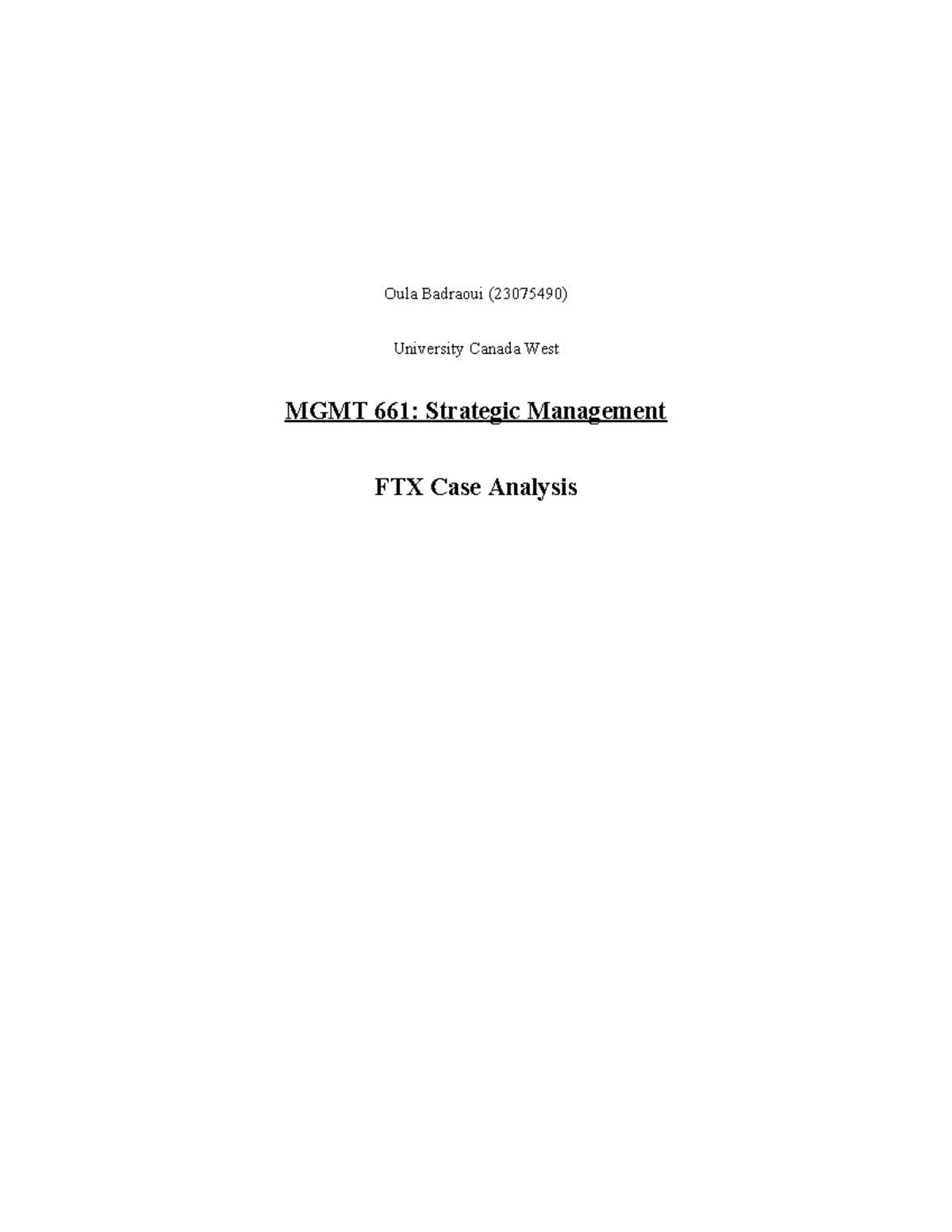 FTX Analysis Doc - Oula Badraoui (23075490) University Canada West MGMT ...