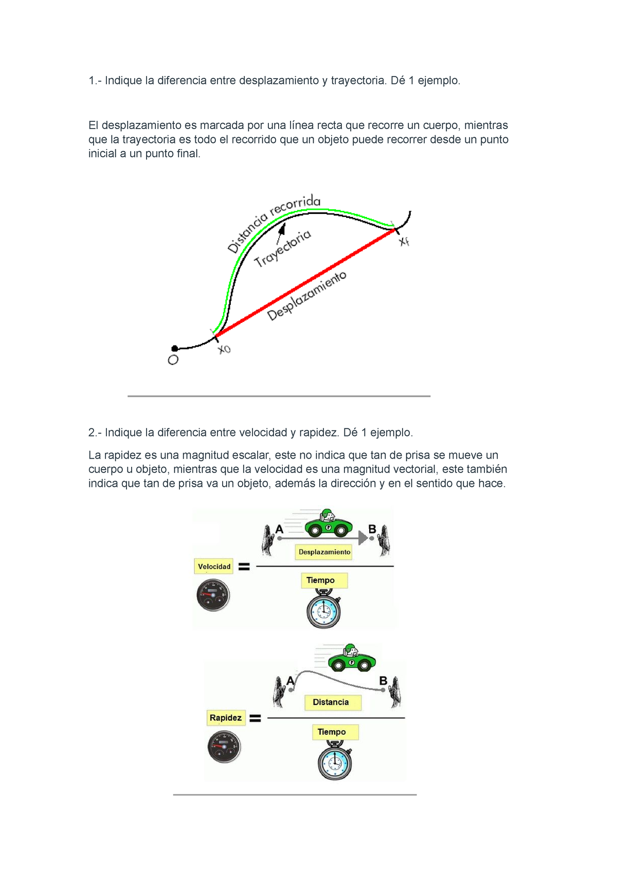 Autoevaluacion Fisica - 1.- Indique La Diferencia Entre Desplazamiento ...