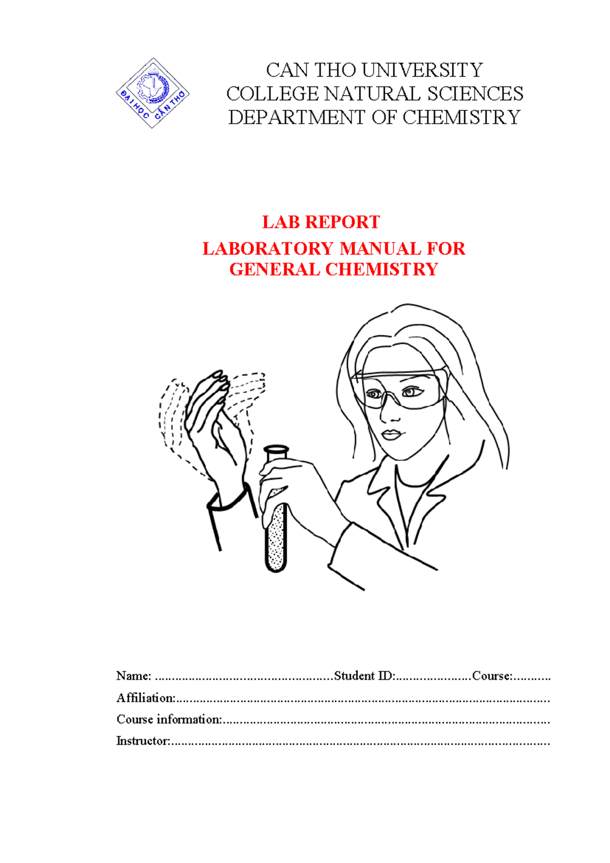 Lab report General Chemistry CAN THO UNIVERSITY COLLEGE NATURAL