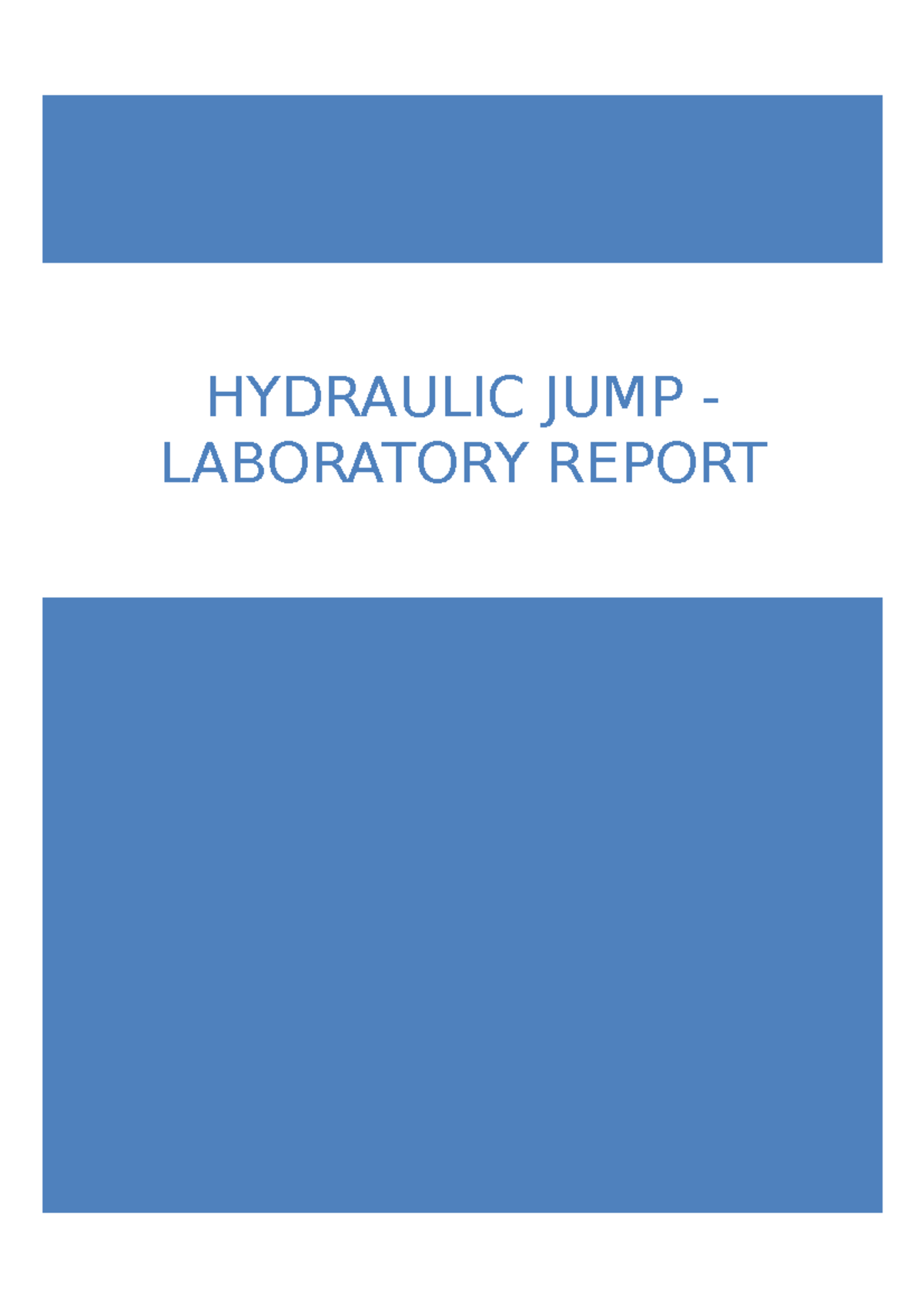 Lab HYDRAULIC JUMP LABORATORY REPORT CONTENTS 1. Studocu