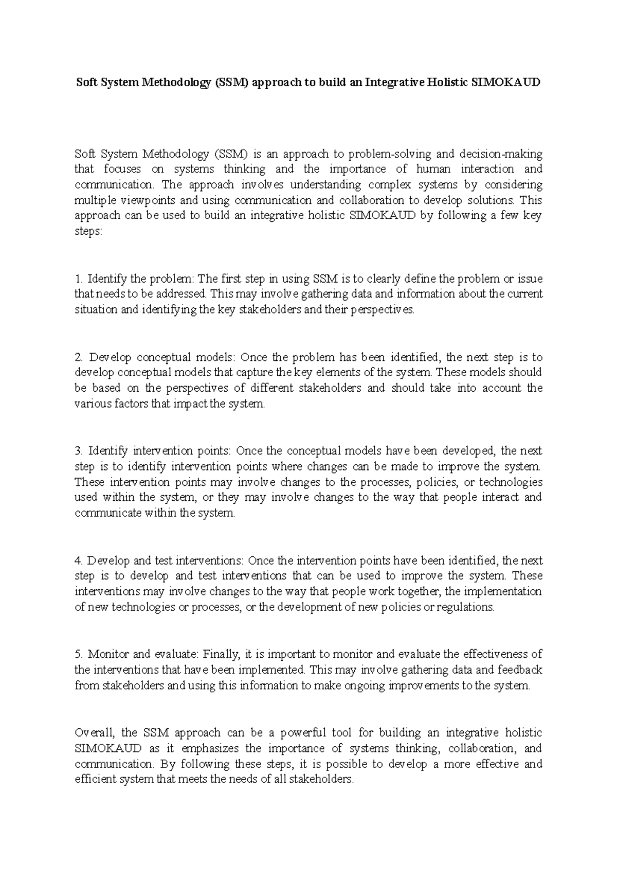 Soft System Methodology (SSM) approach to build an Integrative Holistic