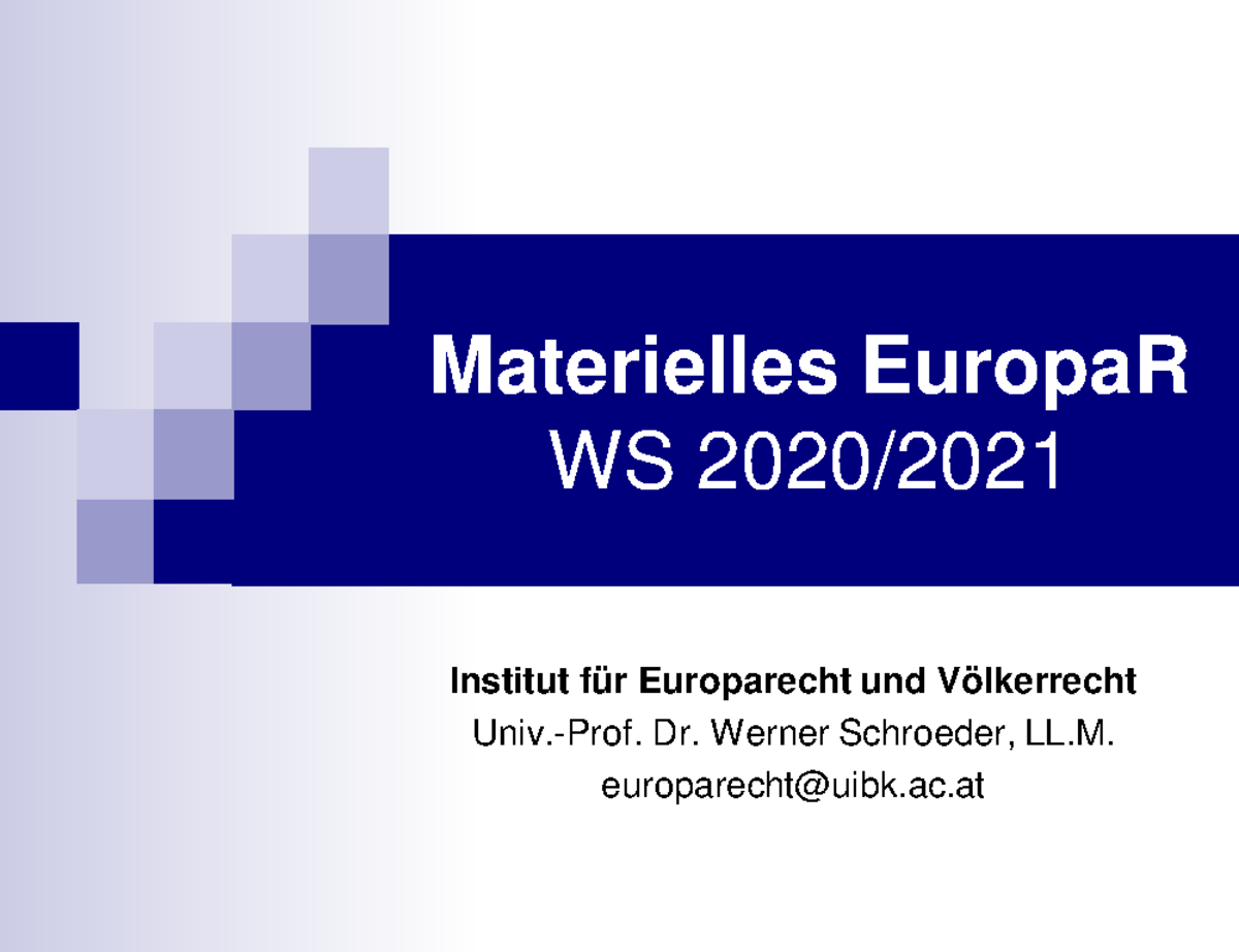 Folien materielles Europarecht Schröder WS 20 Materielles EuropaR WS