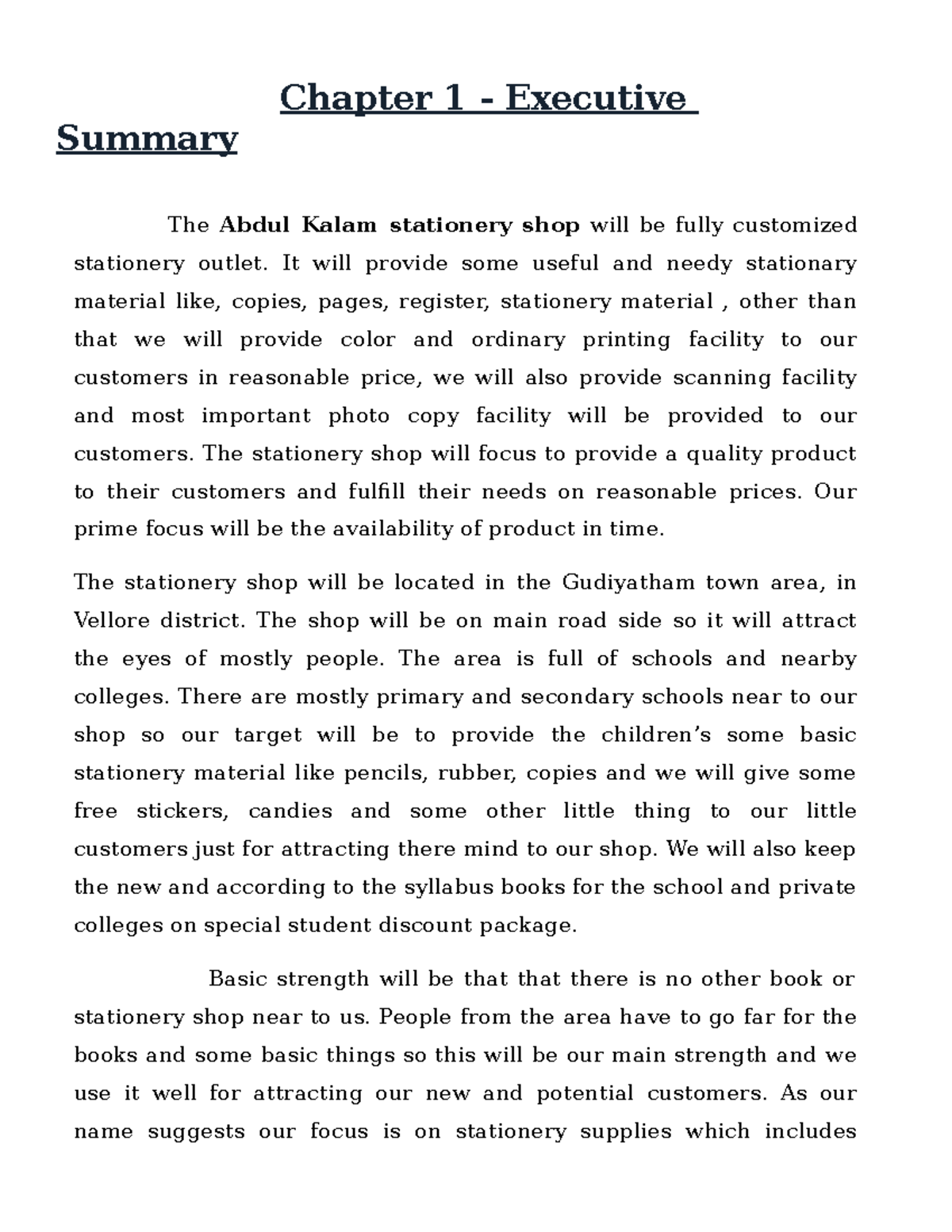 Report Stationery Shop Chapter 1 Executive Summary The Abdul Kalam stationery shop will be