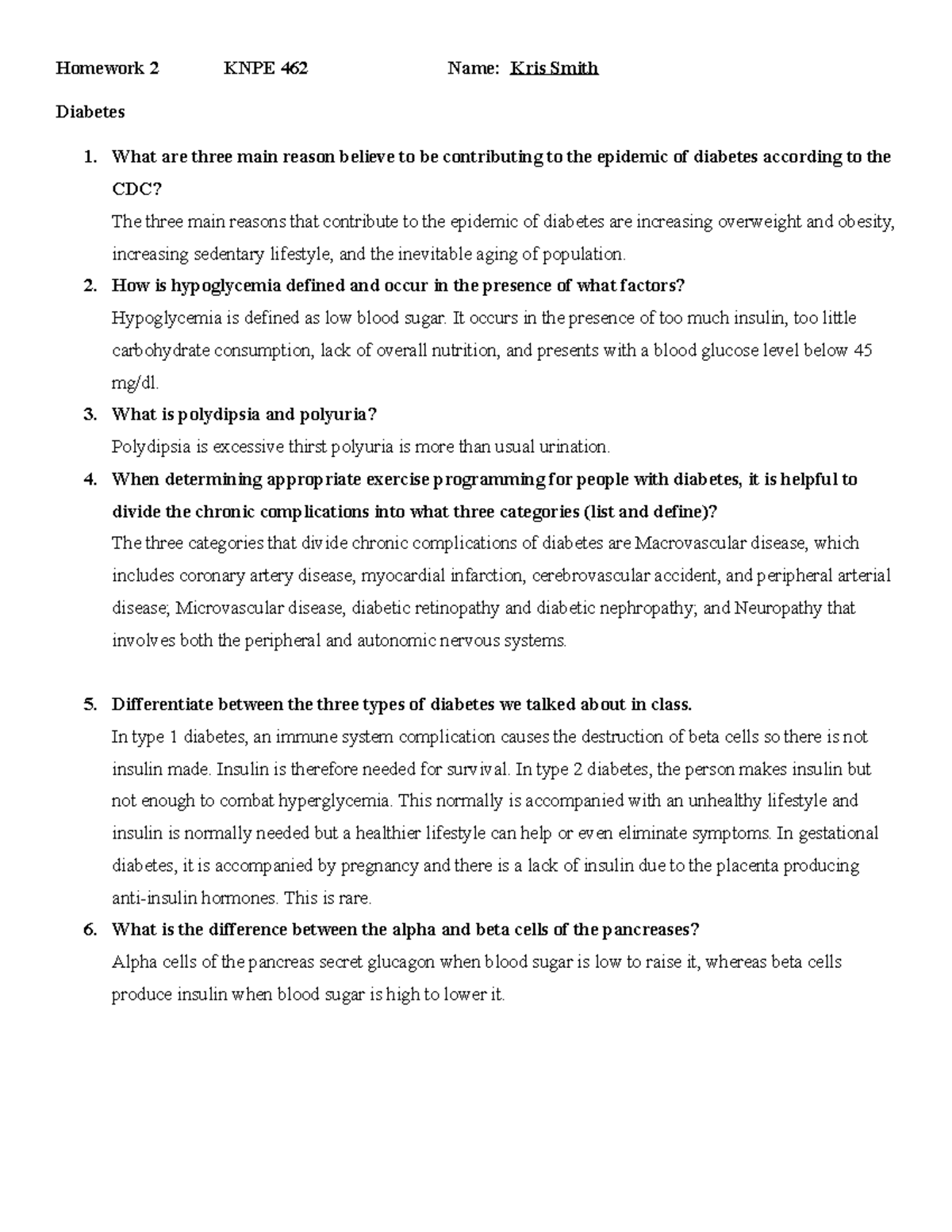 HW 2 - Homework assignment - Homework 2 KNPE 462 Name: Kris Smith ...
