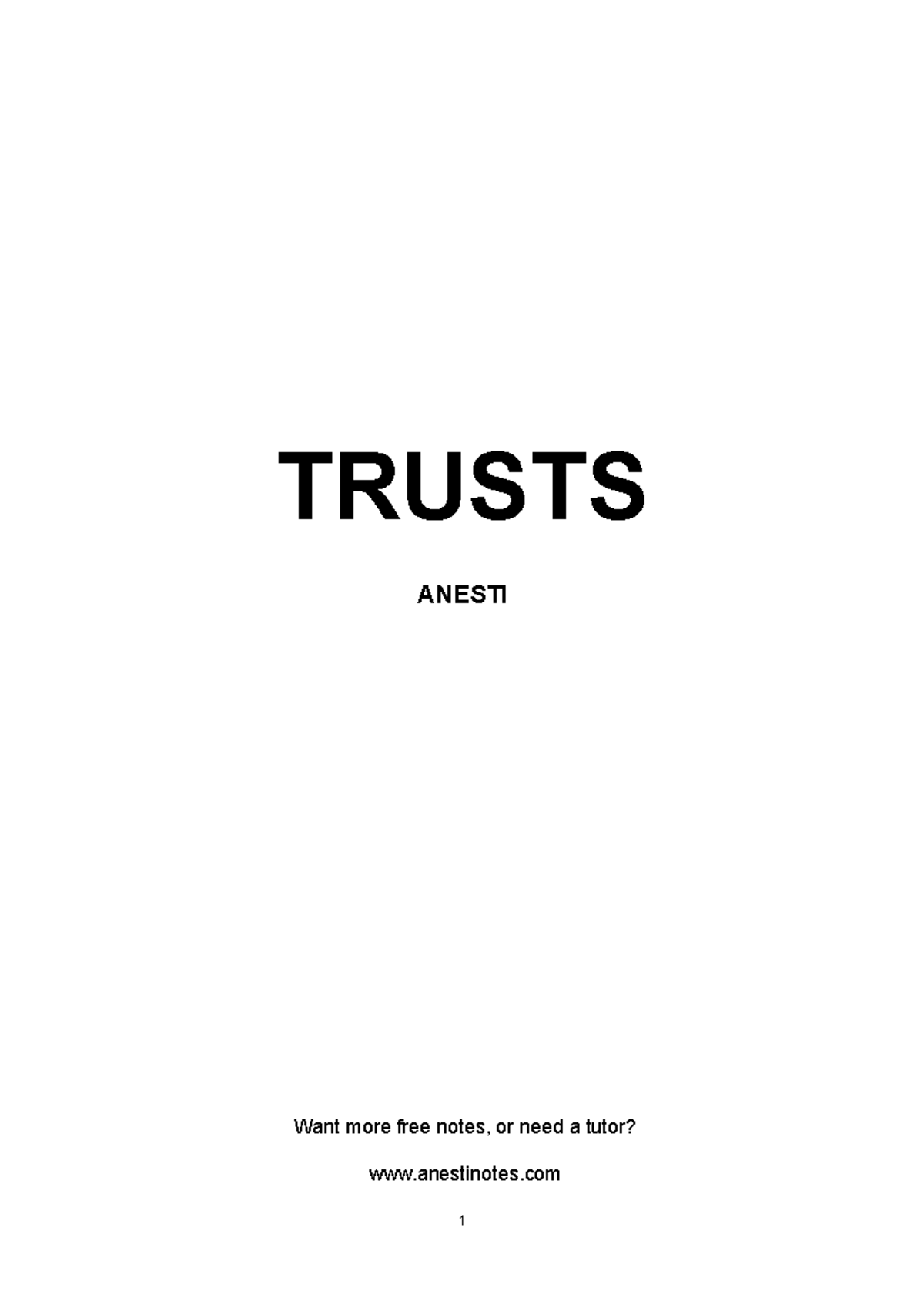 Trusts - These notes will help in exams - TRUSTS ANESTI 1 EXPRESS ...