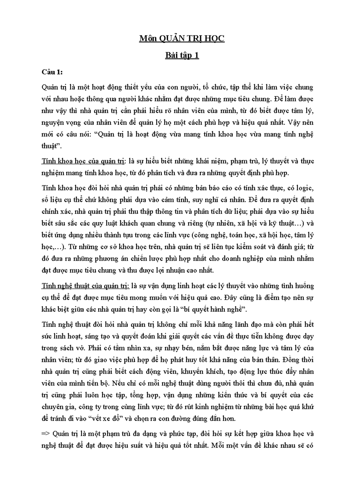 Bt 1 - ... - Môn QUẢN TRỊ HỌC Bài tập 1 Câu 1: Quản trị là một hoạt ...