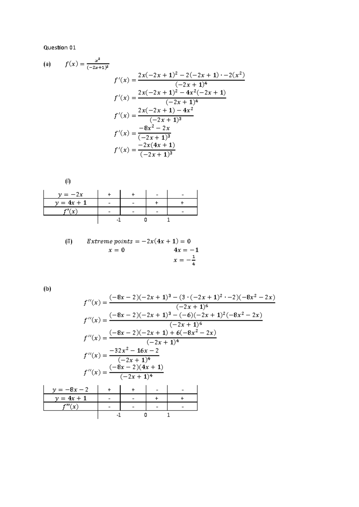 Mat1613 Exam - Question 01 (a) 𝑓(𝑥) = 𝑥 2 (− 2 𝑥+ 1 ) 2 𝑓 ′ ( 𝑥 ) = 2 𝑥 ...