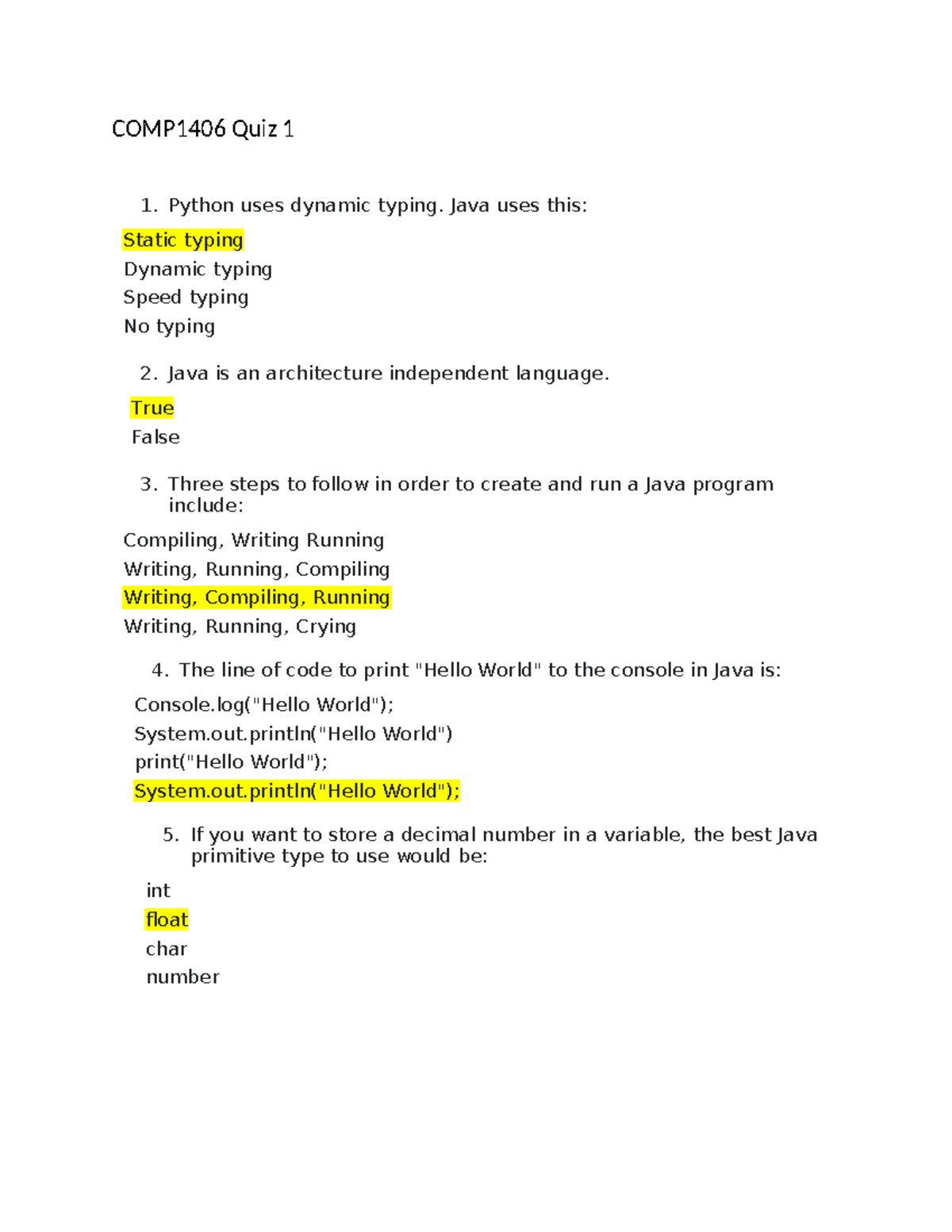 COMP1406 Quiz - fksdksdnsd - COMP1406 Quiz 1 1. Python uses dynamic ...