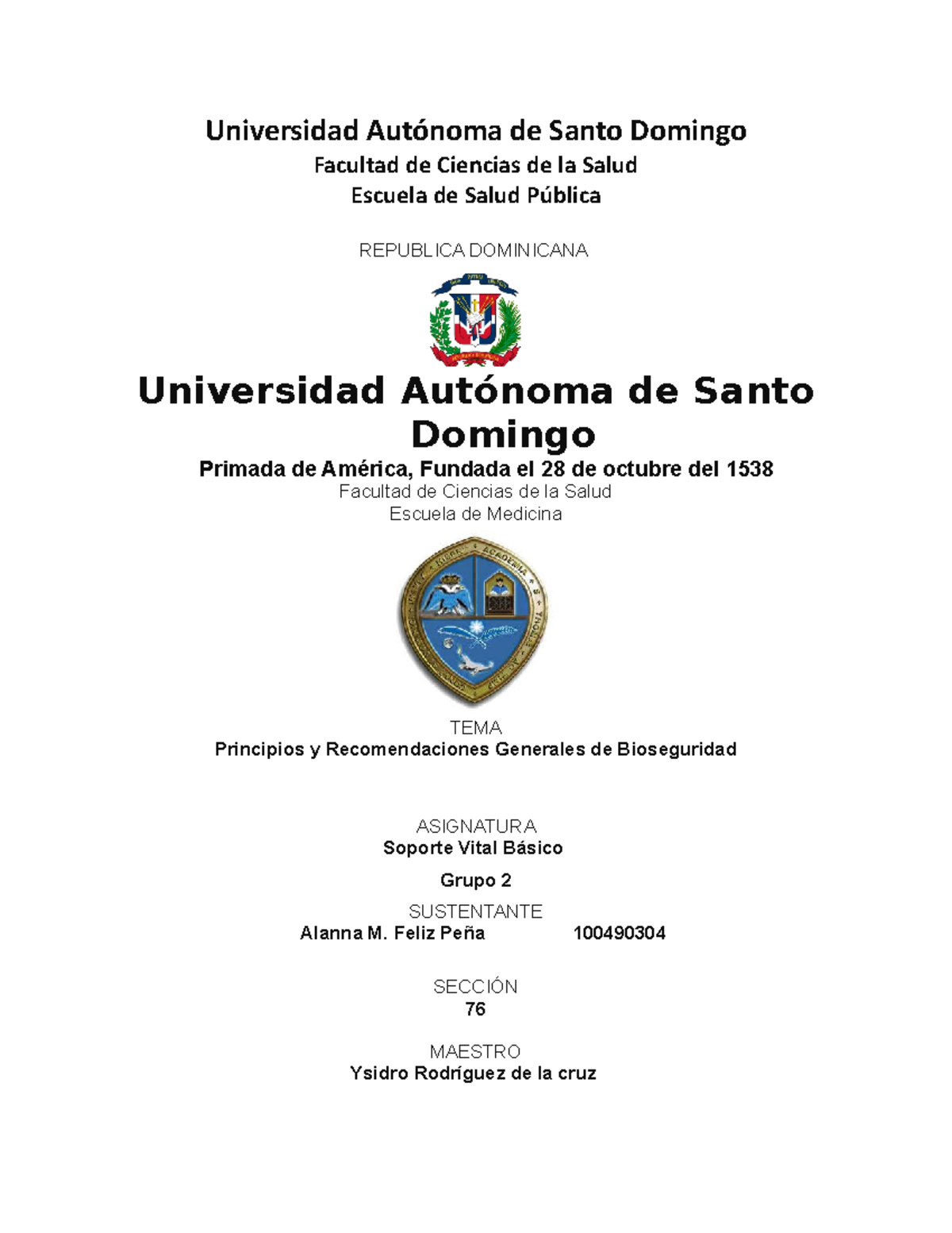 Cuestionario Sobre Bioseguridad, SAP-115, Unidad No. 1 - Universidad ...