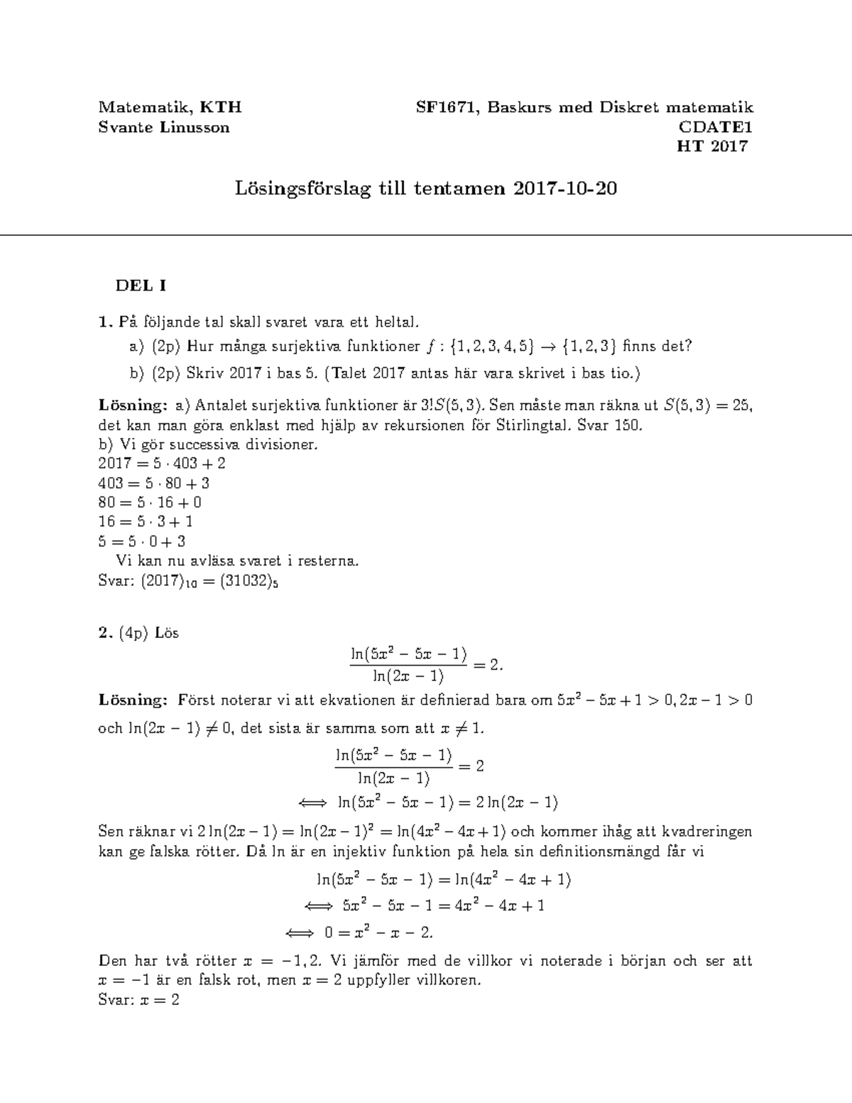 Övningsmaterial Tentamen 2017 - Matematik, KTH SF1671, Baskurs Med ...