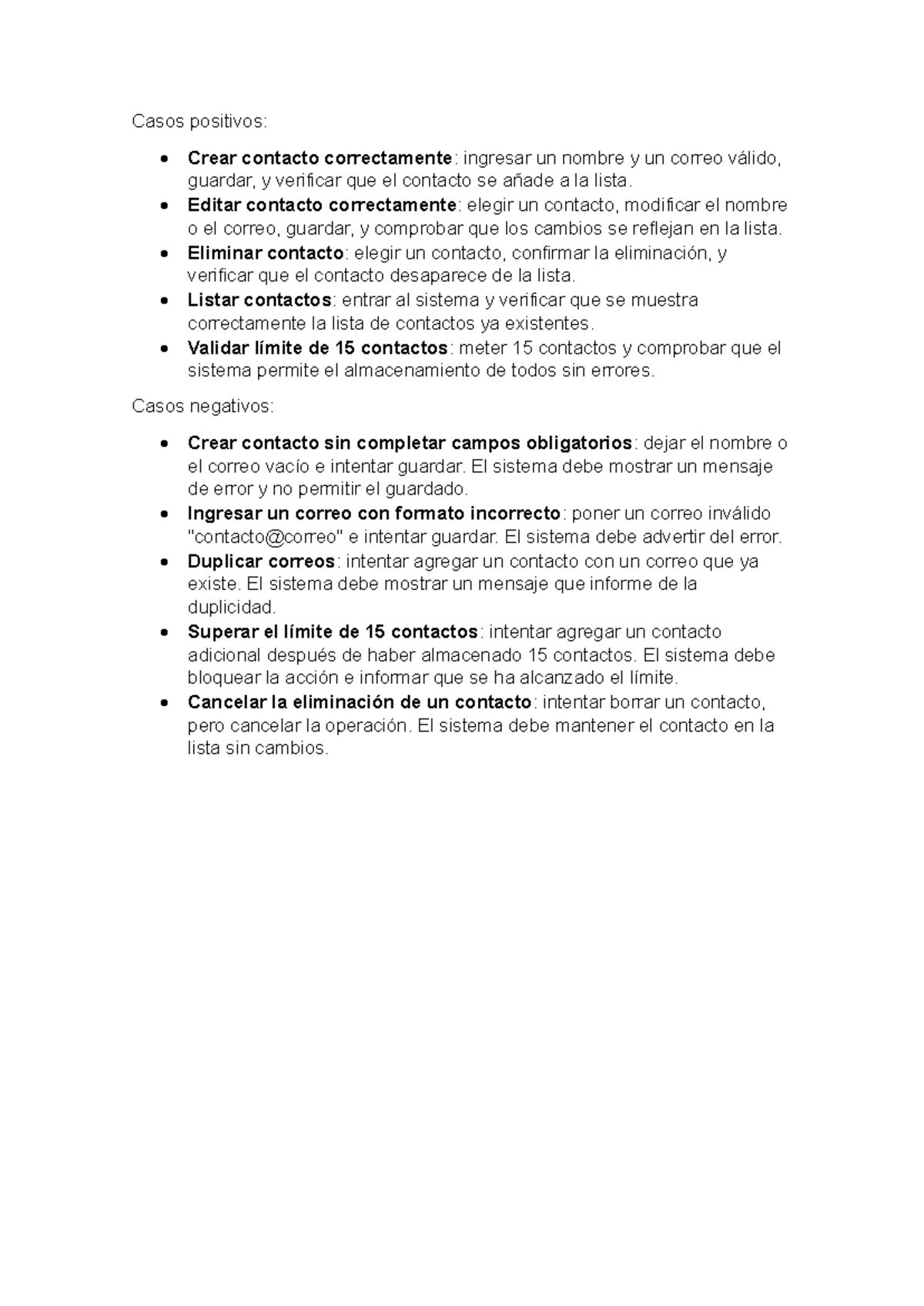 Casos Prueba - entendible - Casos positivos: - Crear contacto ...