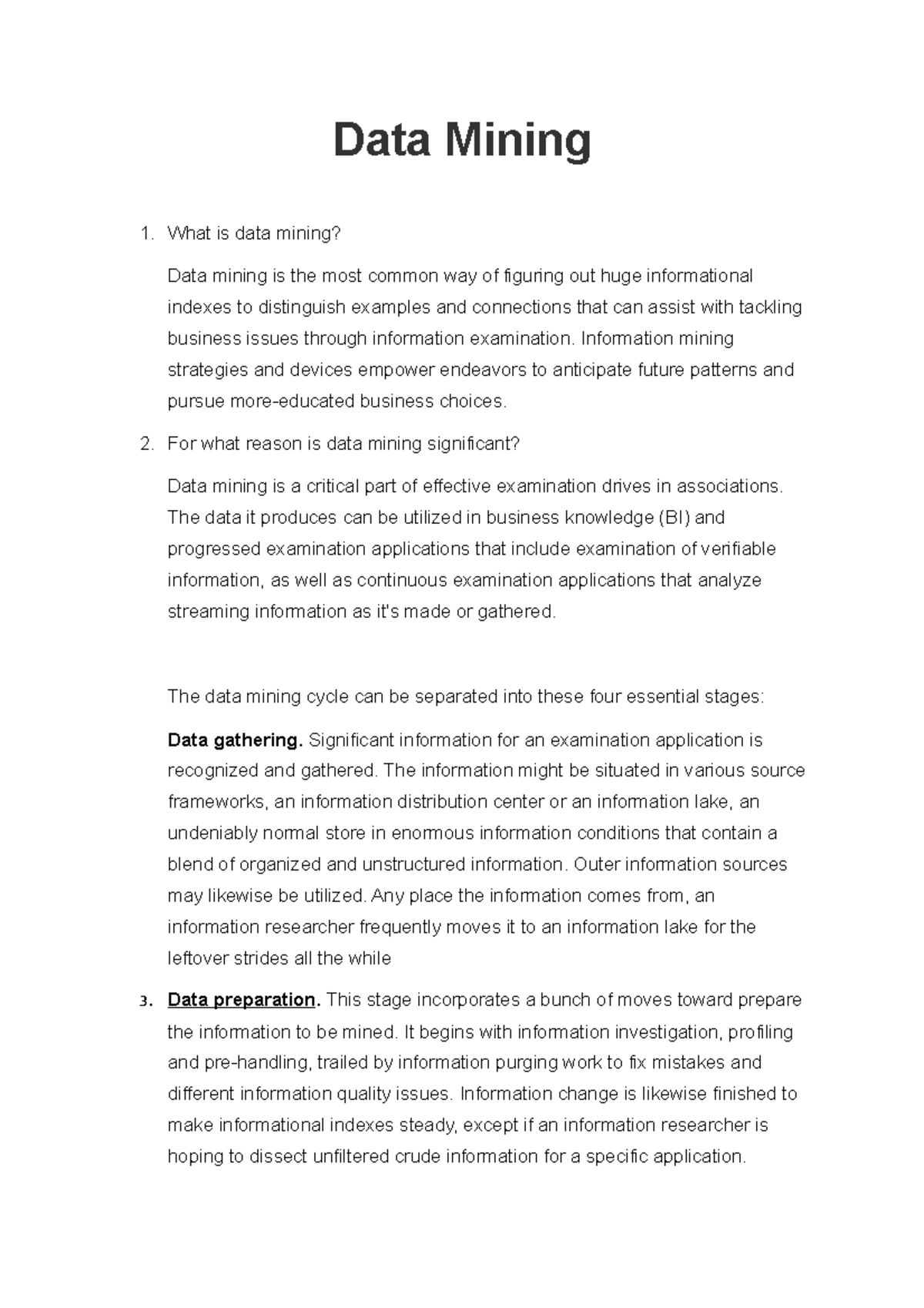 Data mining Data Mining What is data mining? Data mining is the most