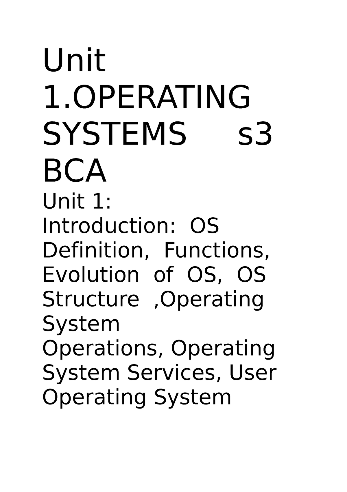 Os Bcas3 - Notes - Unit 1 SYSTEMS S BCA Unit 1: Introduction: OS ...