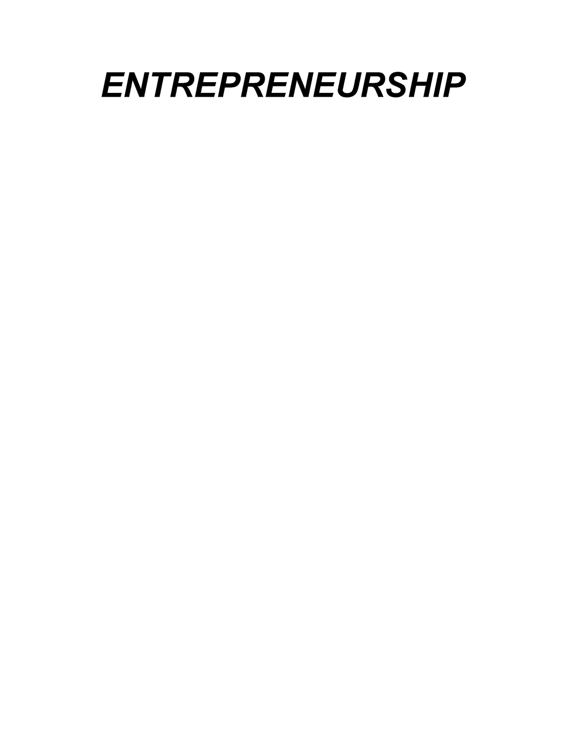 Entreprenuership - This requires a high fund for starting up a business ...