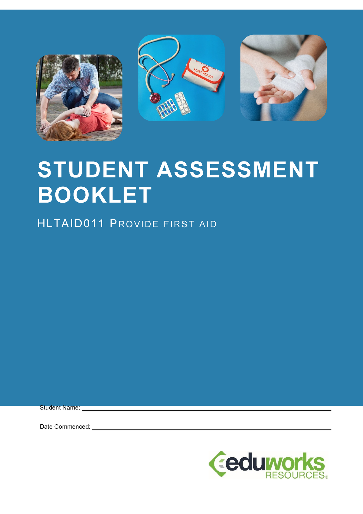 Hltaid 011 Student Assessment Booklet V4.0 (ID 179710) (4) (1) (1 ...