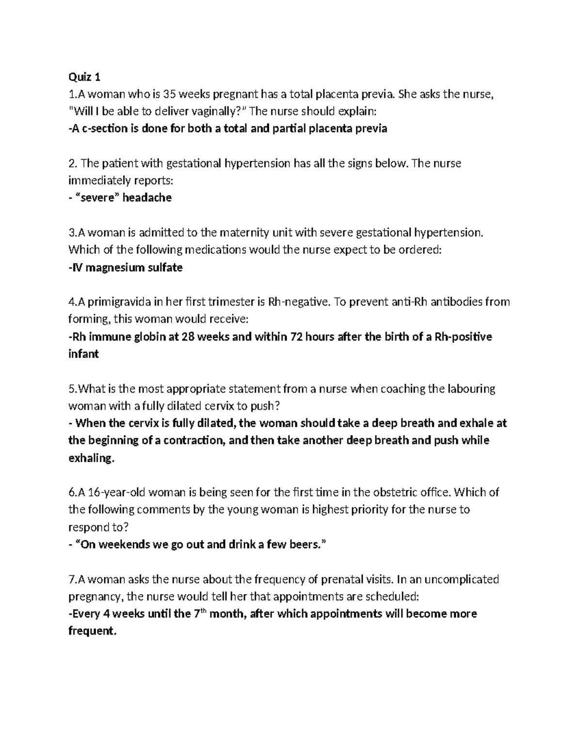 Maternity Quiz 1 & 2 these are PNR 308 quizzes. Quiz 1 1 woman who