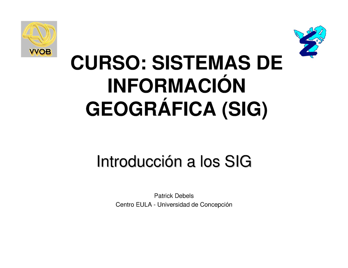 A. Teoría Sig - CARTOGRAFÍA - CURSO: SISTEMAS DE INFORMACIÓN GEOGRÁFICA ...