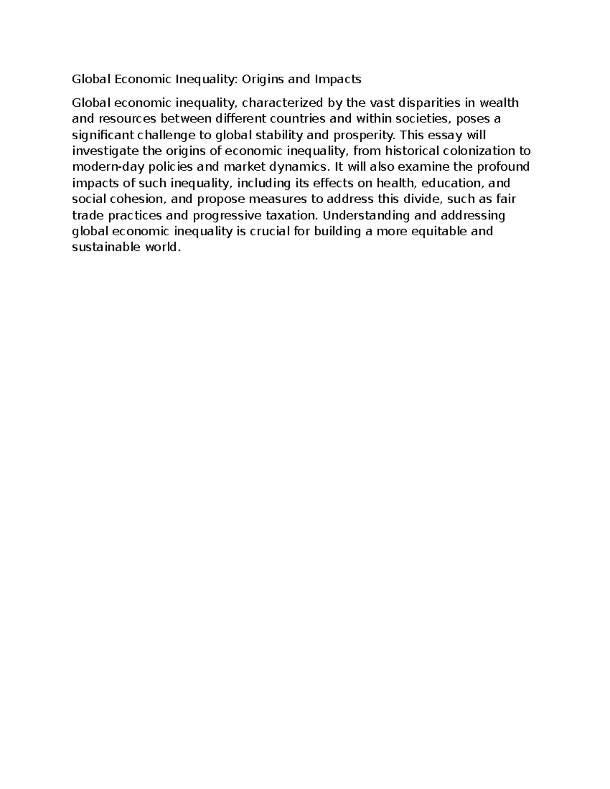Global Economic Inequality - This essay will investigate the origins of ...