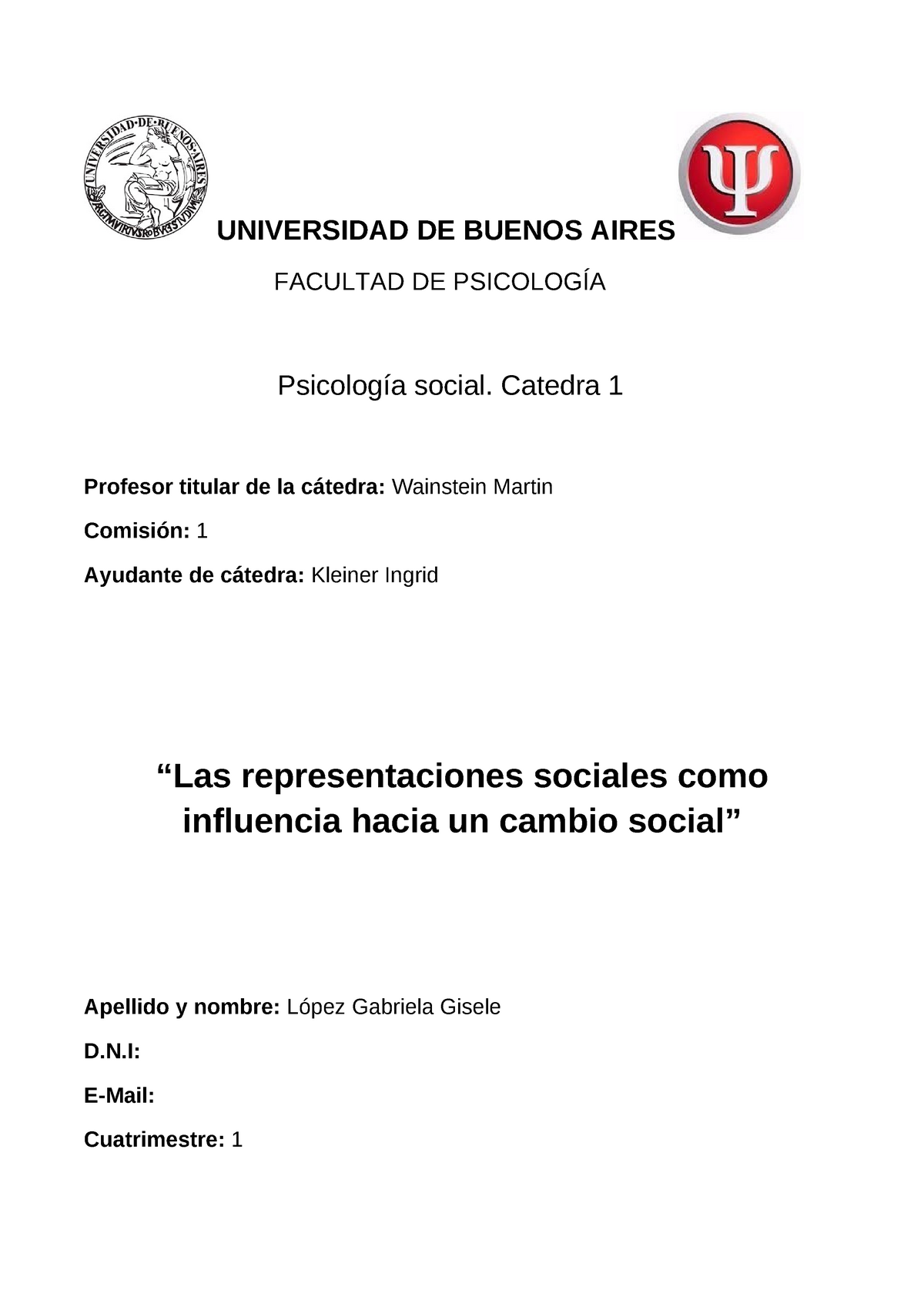 Segundo Trabajo Práctico De Psicología Social. Cátedra Wainstein ...