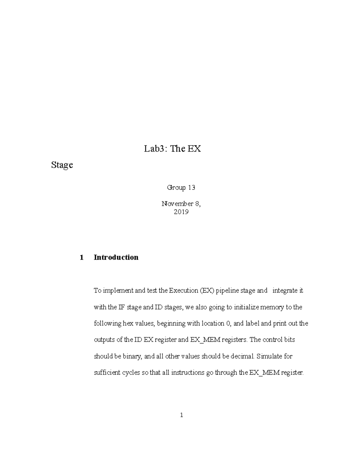 Lab 3 report - Yunfei Hou - Lab3: The EX Stage Group 13 November 8 ...