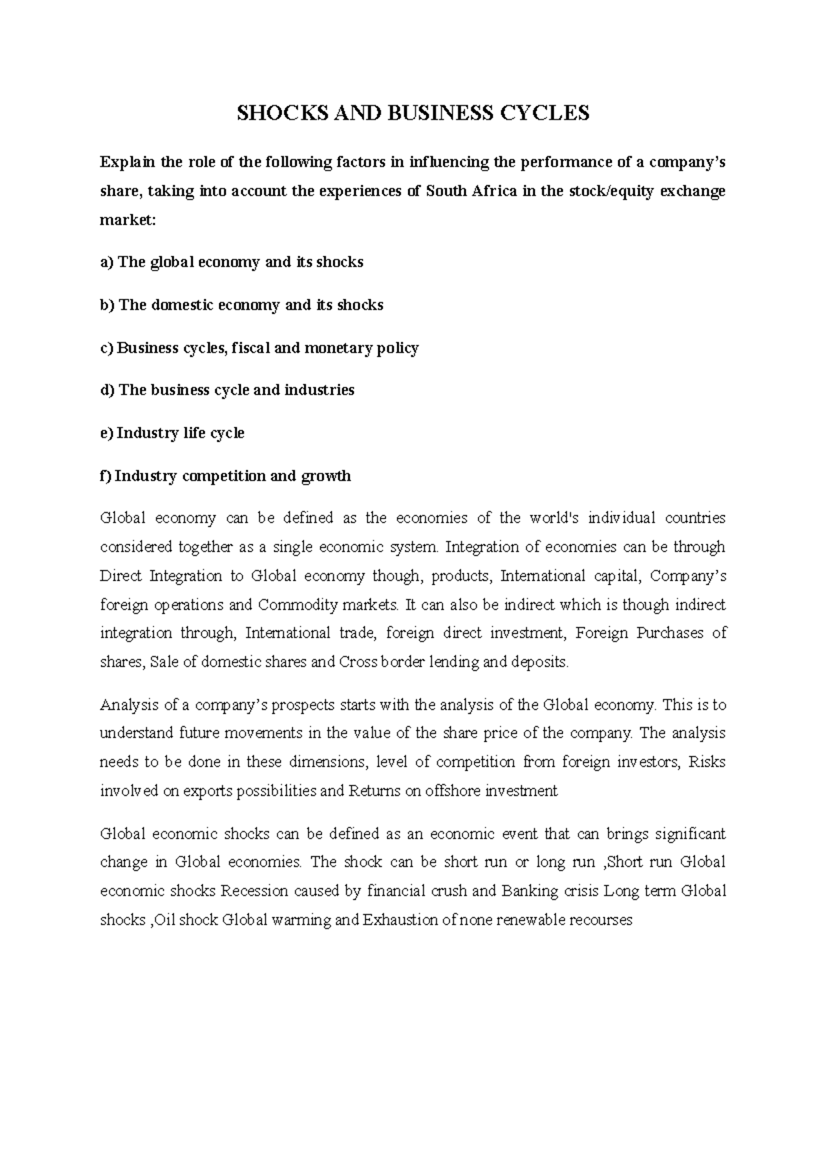 Shocks AND Business Cycles SHOCKS AND BUSINESS CYCLES Explain the