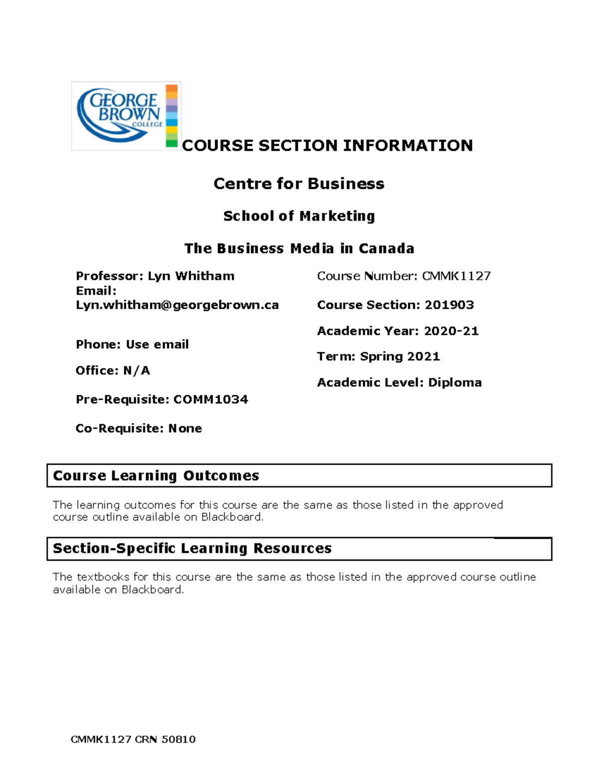 Course Outline S 2021 - COURSE SECTION INFORMATION Centre for Business ...