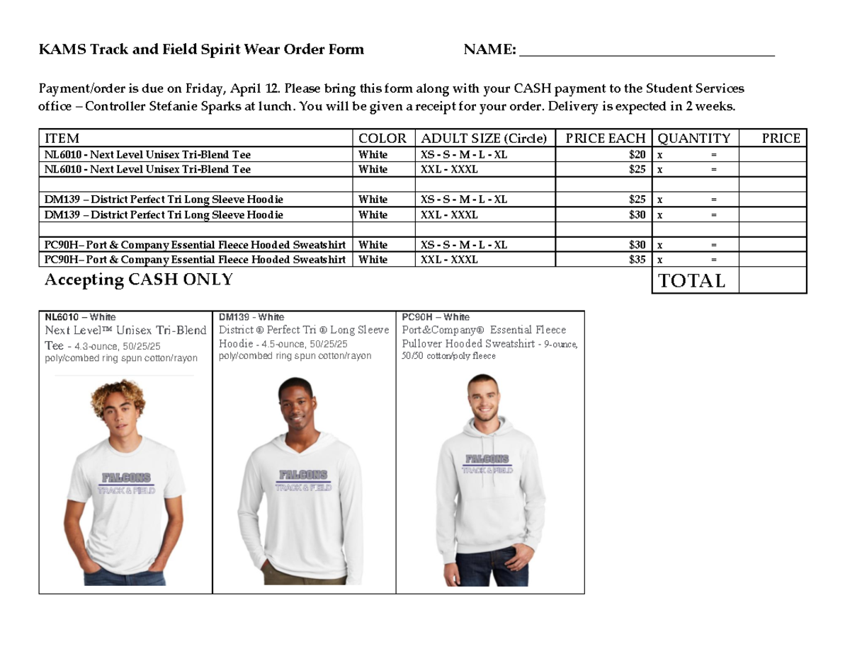KAMS Track and Field Spirit Wear Order Form Please bring this form