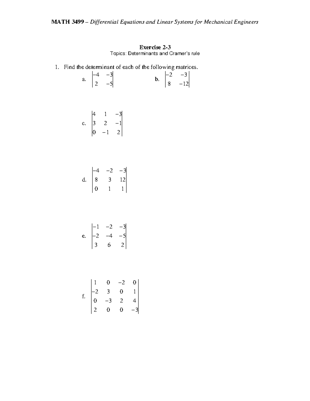 Exercise 2-3 - Determinants and Cramer's Rule - MATH 3499 ...