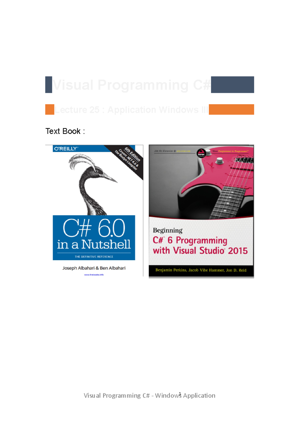 Visual Programming C# - Lecture 25 - To provide prompts for the user ...