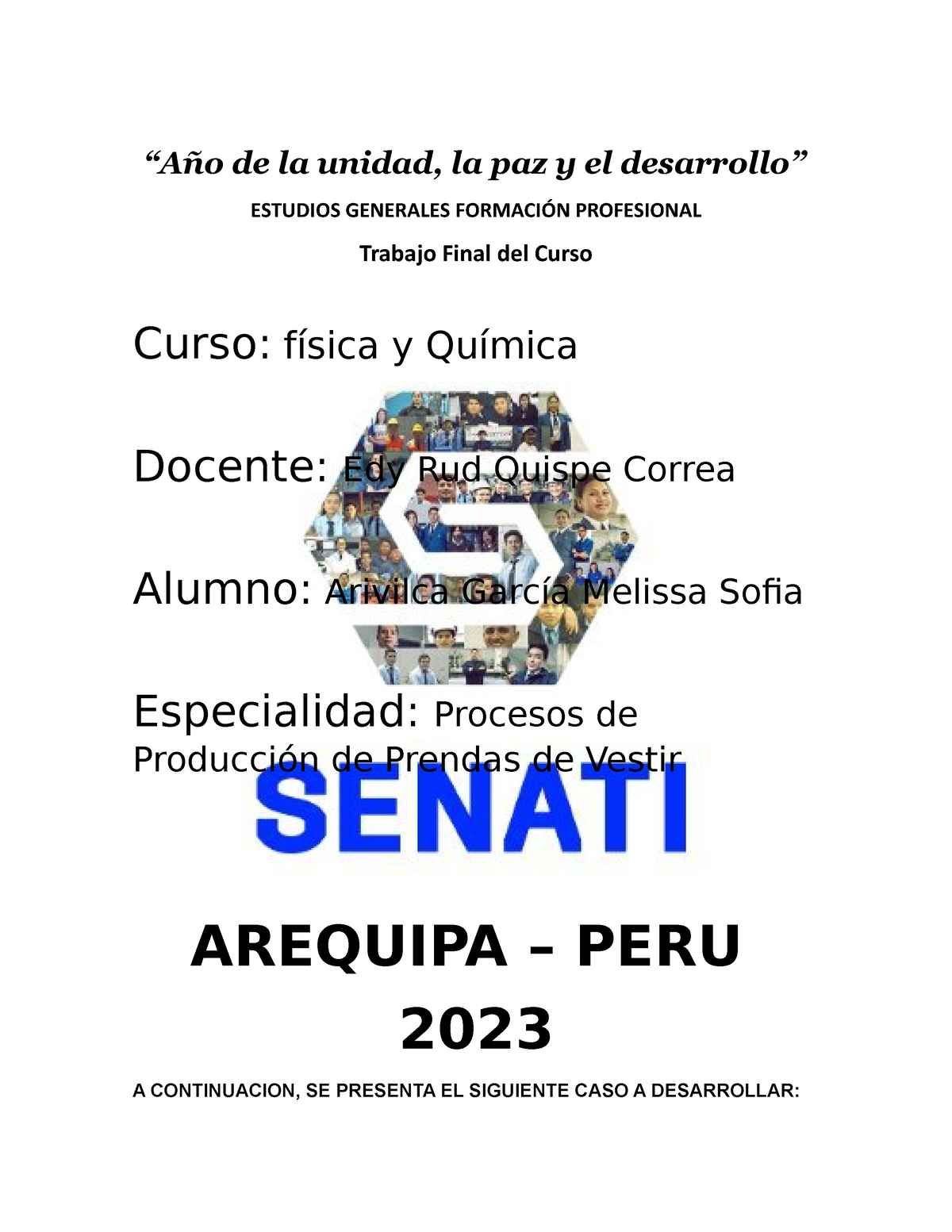 Trbajo Final Senati - Fotro Tematico - “Año De La Unidad, La Paz Y El ...