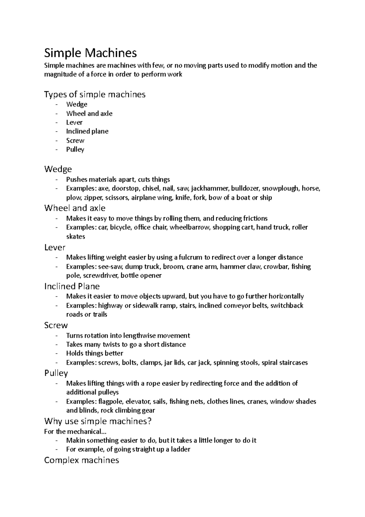 Simple Machines notes Simple Machines Simple machines are machines