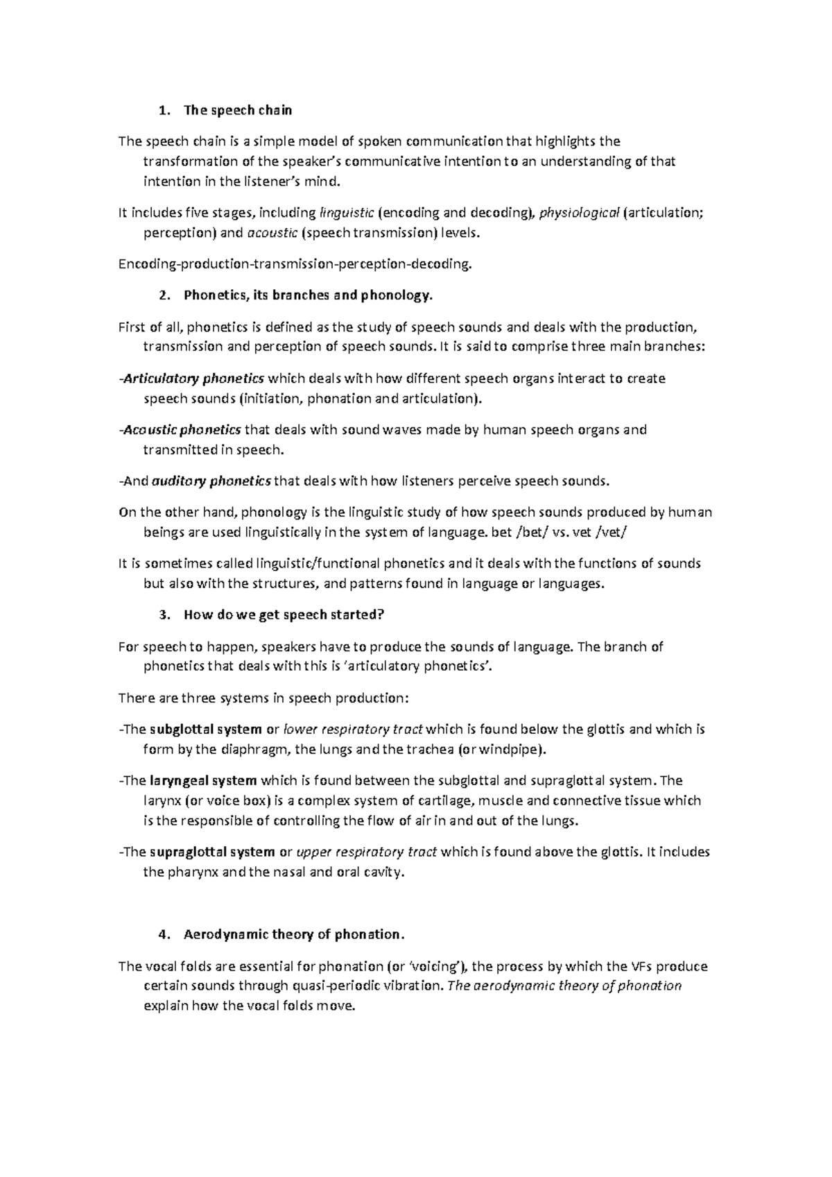 Resumen The speech chain The speech chain is a simple model